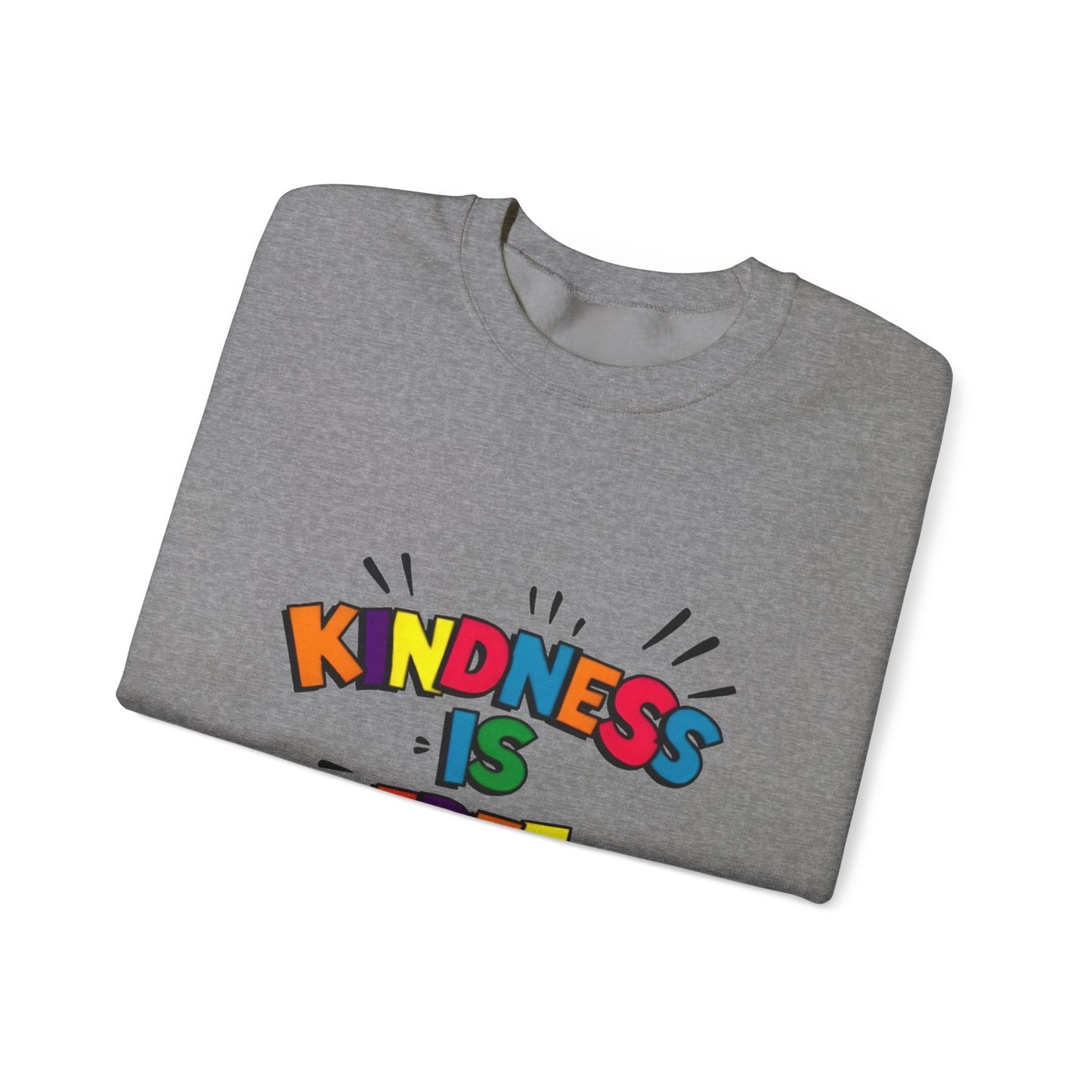 Colorful Kindness is Free Sweatshirt, Unisex Crewneck, Cozy Casual Wear, Gift for Friends, Positive Message Apparel