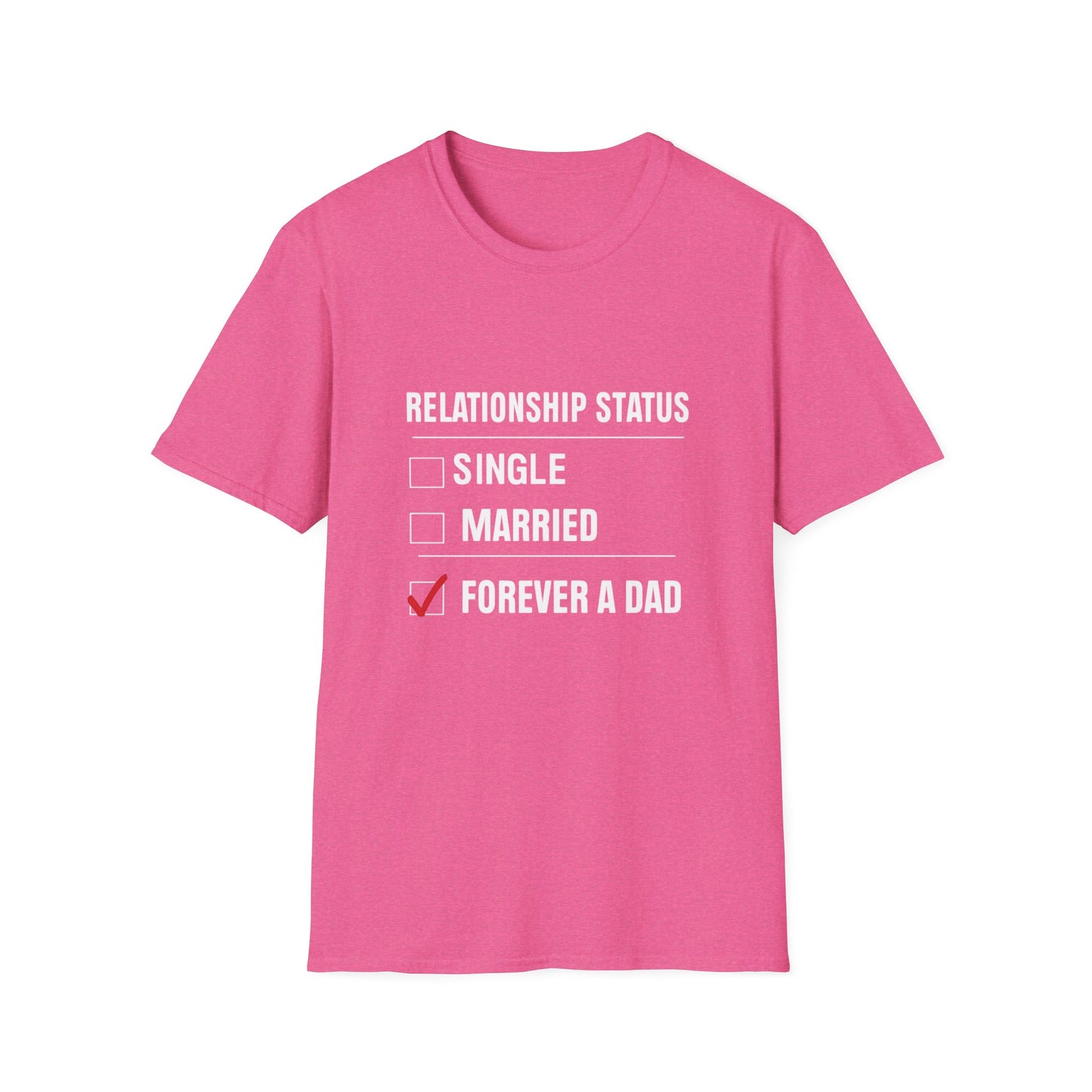Forever a Dad Unisex T-Shirt, Funny Dad Shirt, Gift for New Fathers, Casual Dad Tee, Celebrating Fatherhood