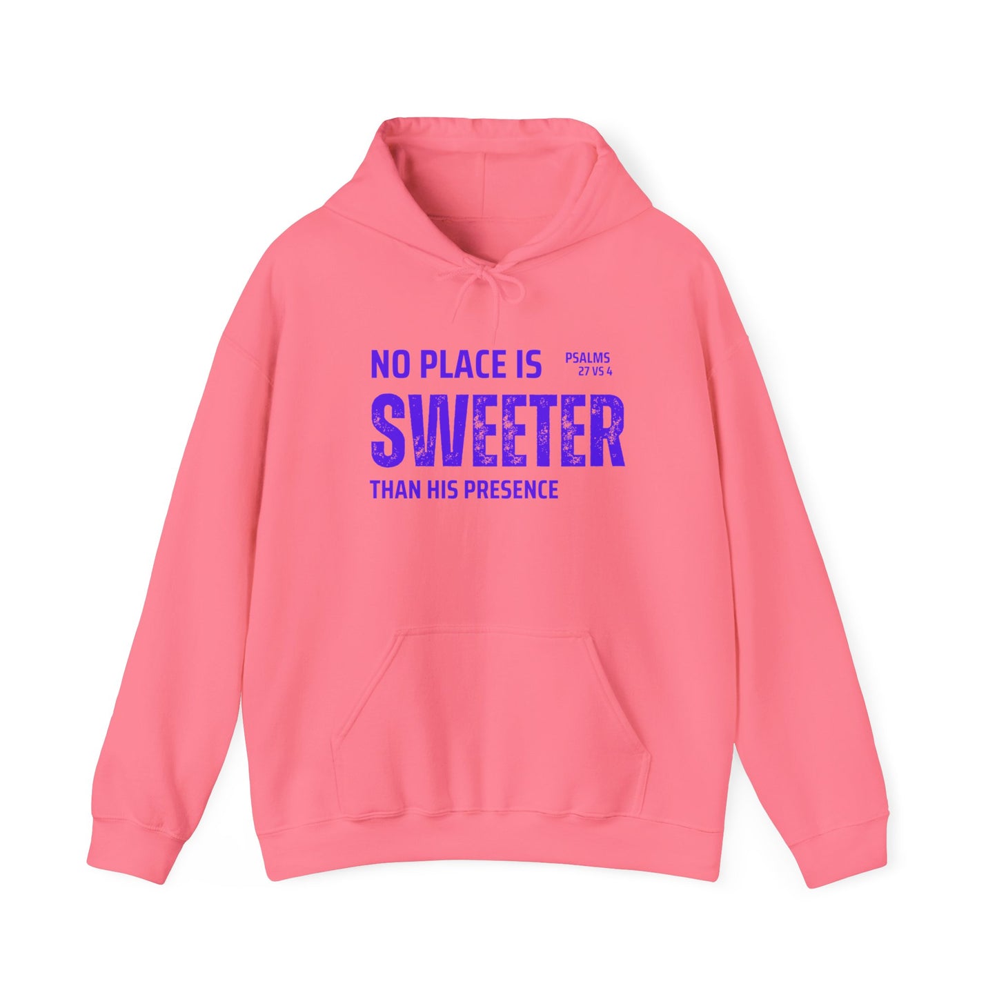 No Place is Sweeter Hoodie: Cozy Christian Sweatshirt, Gift for Believers, Bible Verse Apparel, Church Wear, Inspirational Hoodie