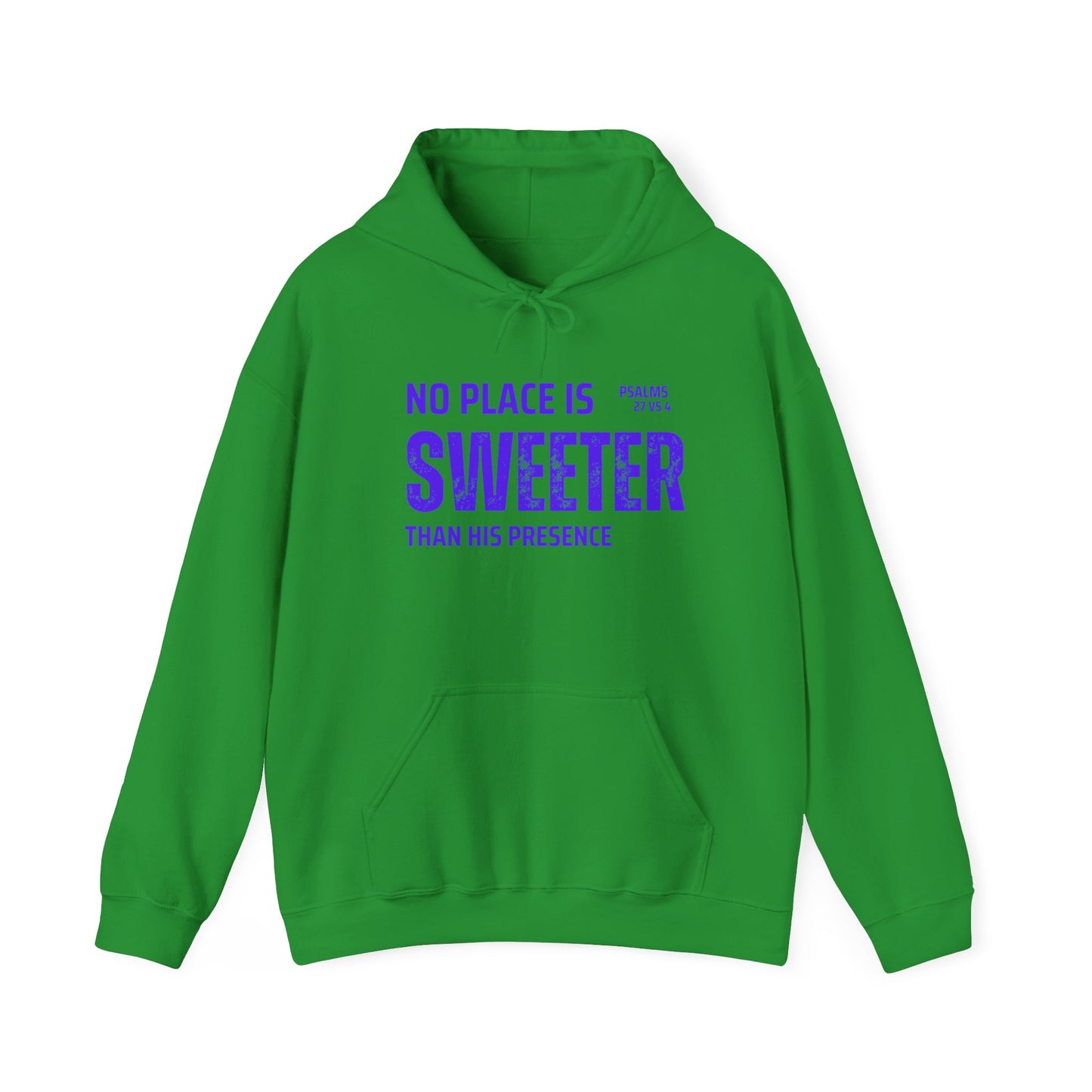 No Place is Sweeter Hoodie: Cozy Christian Sweatshirt, Gift for Believers, Bible Verse Apparel, Church Wear, Inspirational Hoodie
