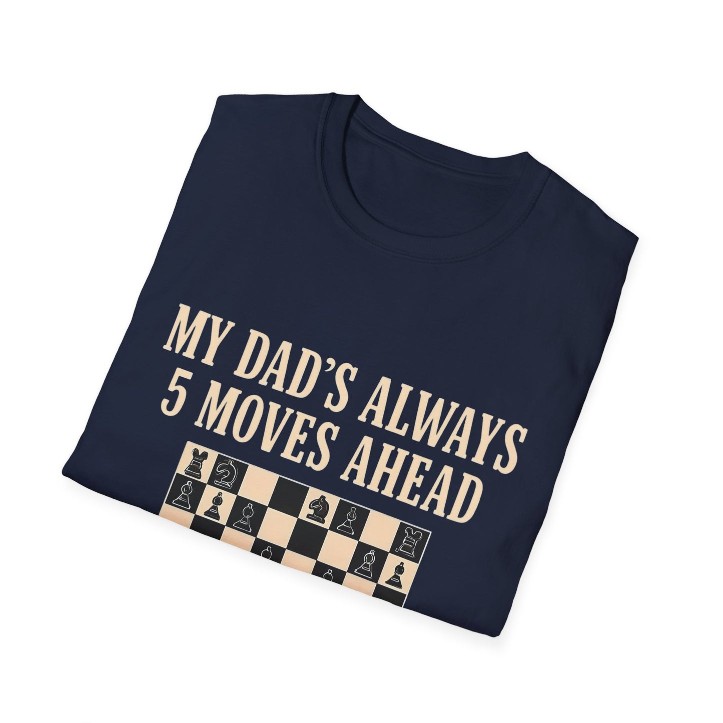 Dad's Chess Move T-Shirt, Unisex Softstyle Tee, Gift for Dad, Father's Day Shirt, Family Fun Apparel, Chess Lover Gift