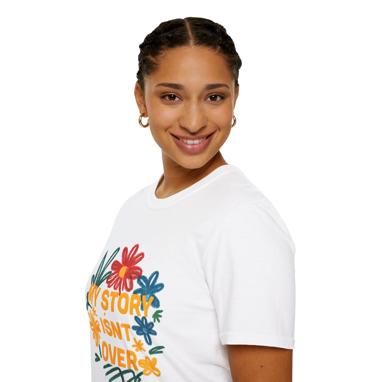 My Story Isn't Over Floral Unisex T-Shirt, Motivational Tee, Casual Wear, Gift for Friends, Encouragement Shirt