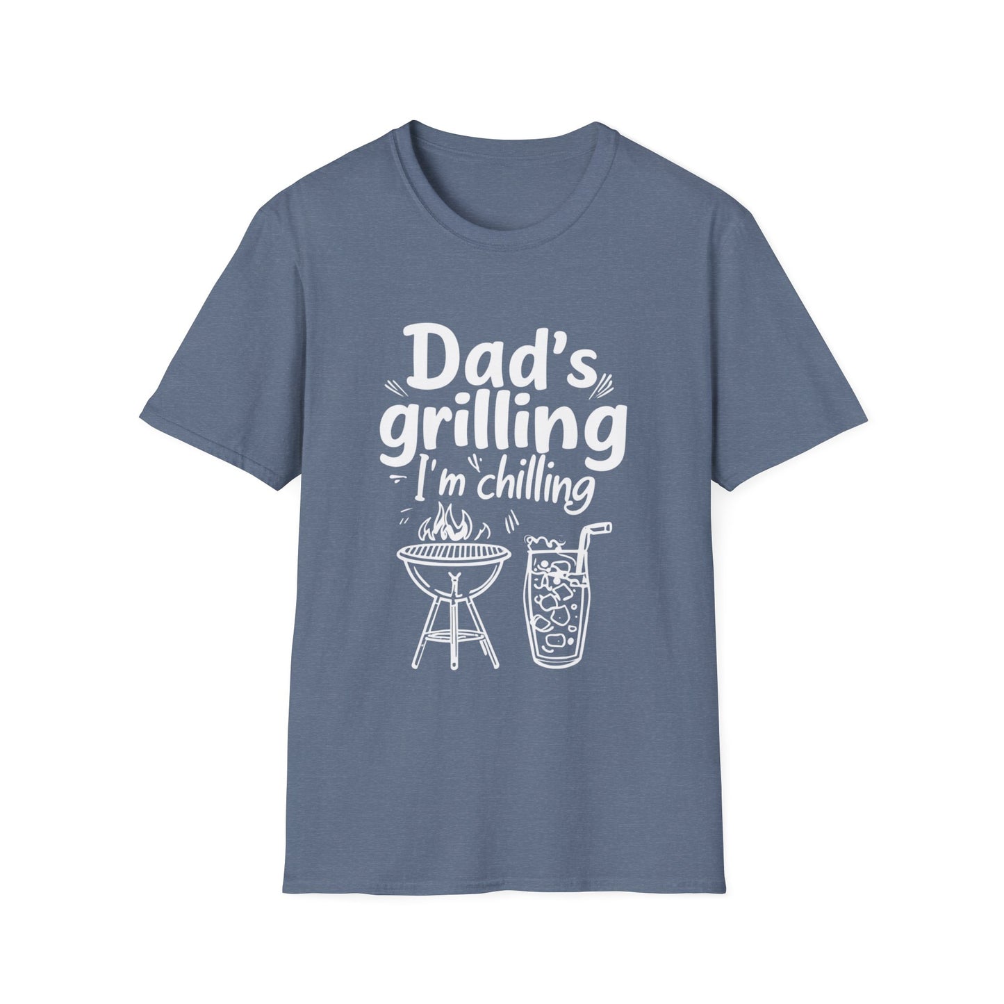 Dad’s Grilling, I’m Chilling Unisex T-Shirt, Gift for BBQ Lovers, Funny Summer Tee, Father's Day, Family Gatherings, Casual Wear