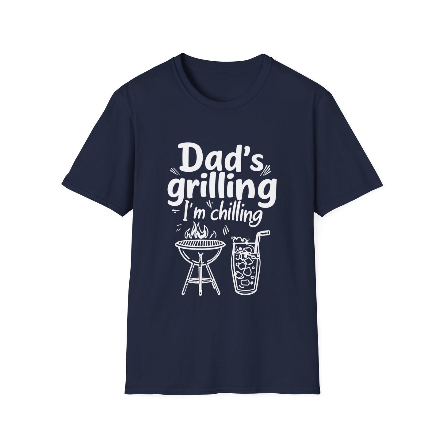 Dad’s Grilling, I’m Chilling Unisex T-Shirt, Gift for BBQ Lovers, Funny Summer Tee, Father's Day, Family Gatherings, Casual Wear