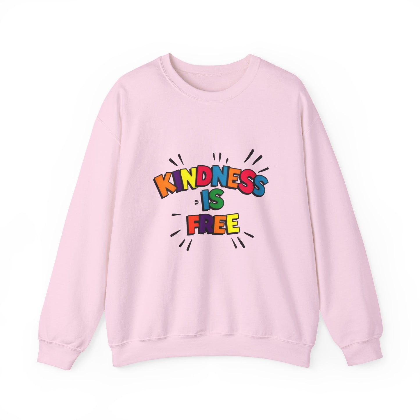 Colorful Kindness is Free Sweatshirt, Unisex Crewneck, Cozy Casual Wear, Gift for Friends, Positive Message Apparel