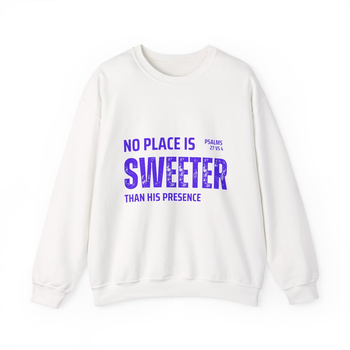 No Place is Sweeter Crewneck Sweatshirt, Inspirational Christian Apparel, Cozy Religious Gift, Bible Verse Sweatshirt, Faith-Based Fashion