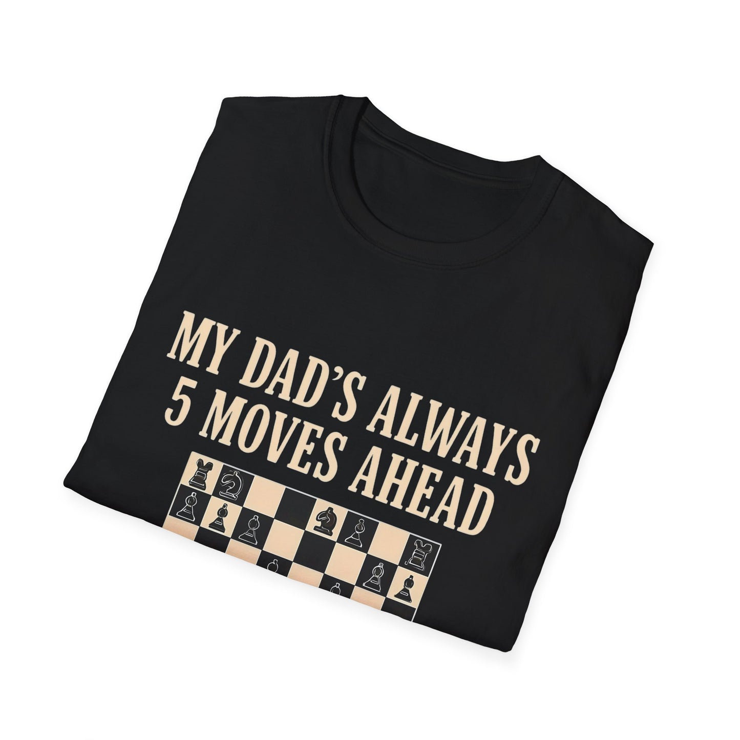Dad's Chess Move T-Shirt, Unisex Softstyle Tee, Gift for Dad, Father's Day Shirt, Family Fun Apparel, Chess Lover Gift