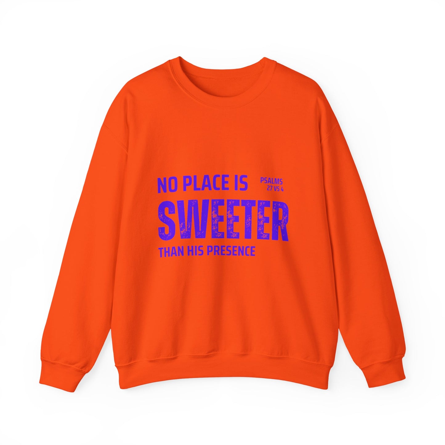 No Place is Sweeter Crewneck Sweatshirt, Inspirational Christian Apparel, Cozy Religious Gift, Bible Verse Sweatshirt, Faith-Based Fashion