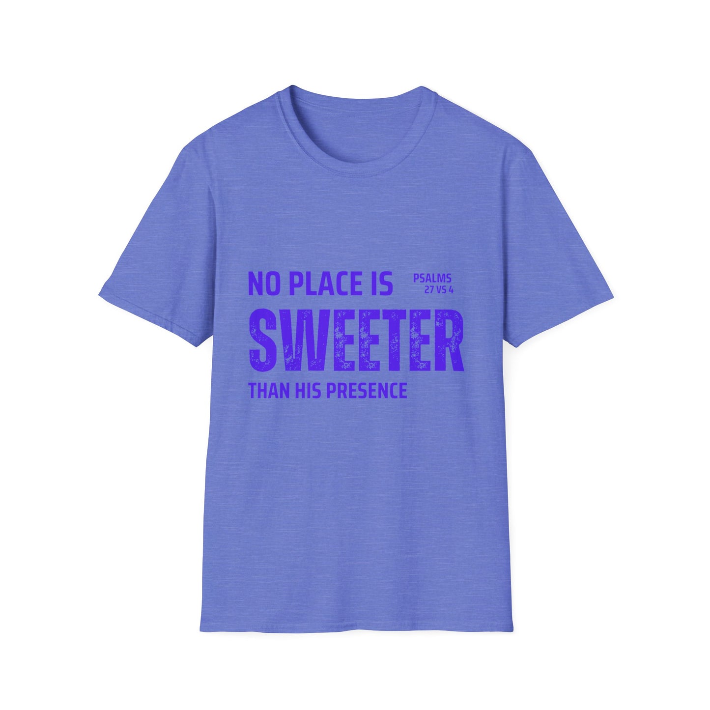 No Place Is Sweeter Unisex Softstyle T-Shirt, Christian Tee, Faith Shirt, Inspirational Gift, Casual Wear