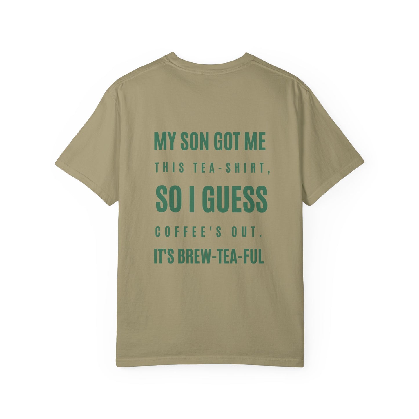 "My Son Got Me This Tea-Shirt" - Funny Father's Day Gift from Son | Coffee Lover's Pun Tee