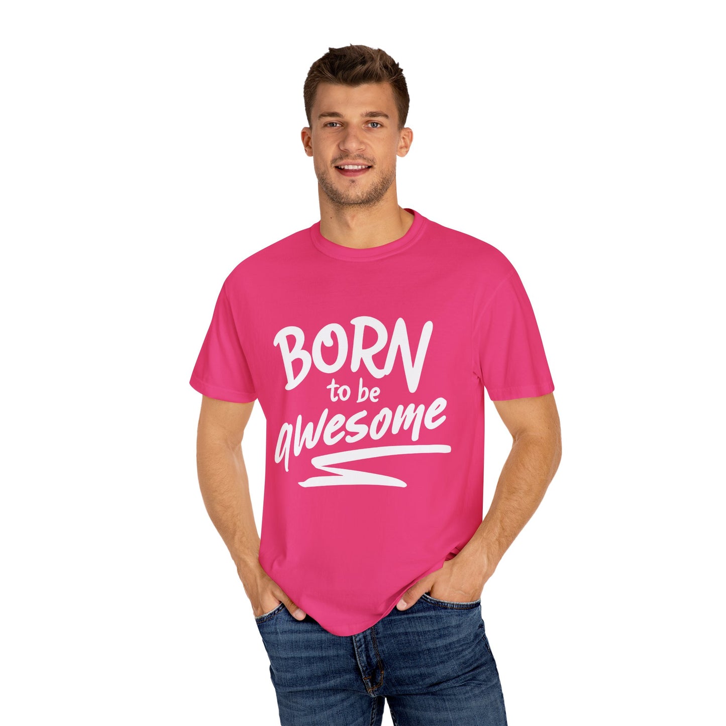 Born to Be Awesome T-Shirt, Unisex Tee for Motivation, Gift for Friends, Casual Wear, Birthday Present, Positive Vibes