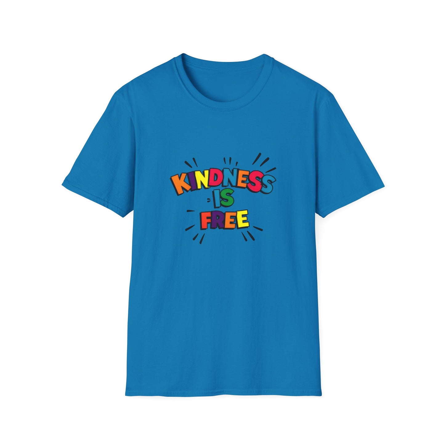 Kindness Is Free Unisex Softstyle T-Shirt | Inspirational Graphic Tee for Everyday Wear, Gifts, and Casual Outfits | Positive Vibes Apparel