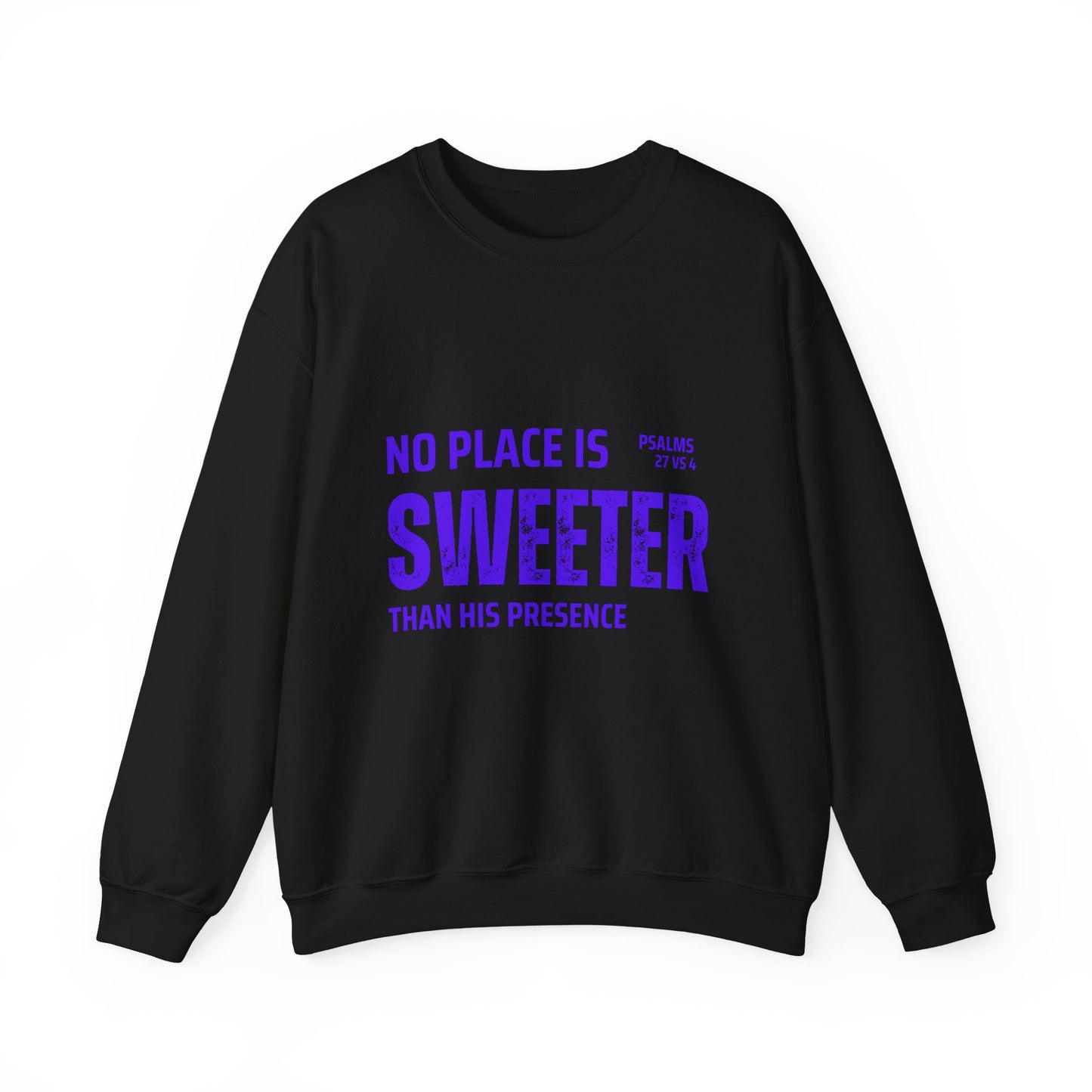 No Place is Sweeter Crewneck Sweatshirt, Inspirational Christian Apparel, Cozy Religious Gift, Bible Verse Sweatshirt, Faith-Based Fashion