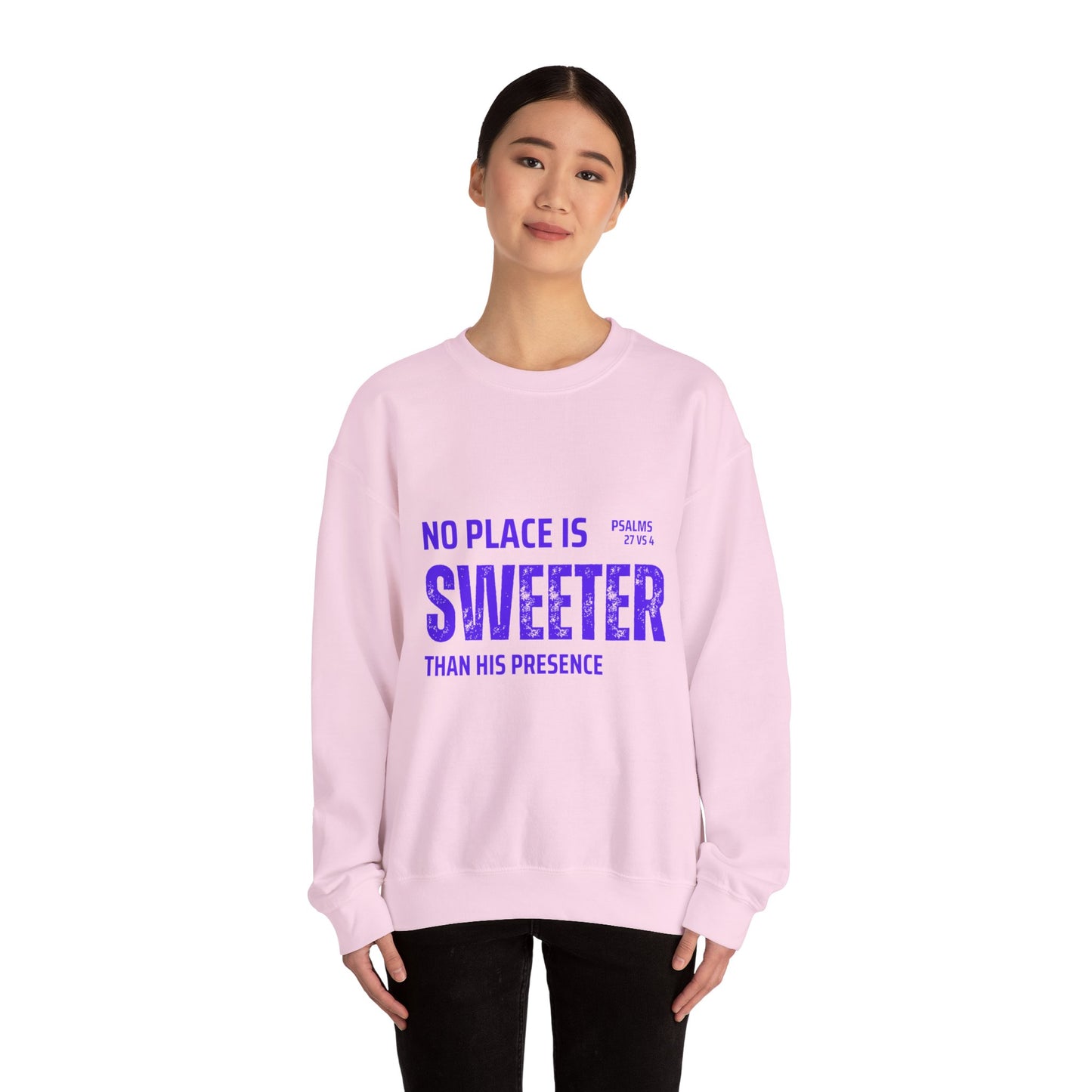 No Place is Sweeter Crewneck Sweatshirt, Inspirational Christian Apparel, Cozy Religious Gift, Bible Verse Sweatshirt, Faith-Based Fashion