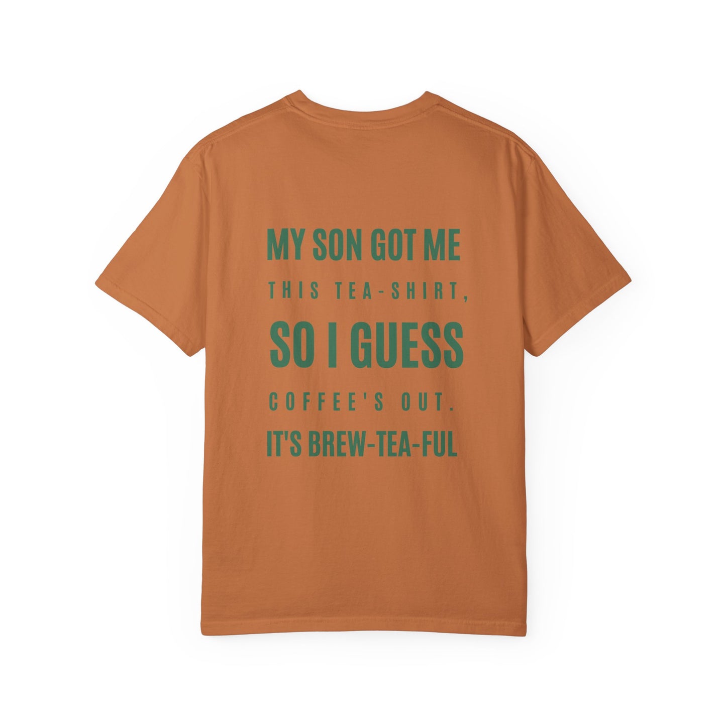 "My Son Got Me This Tea-Shirt" - Funny Father's Day Gift from Son | Coffee Lover's Pun Tee