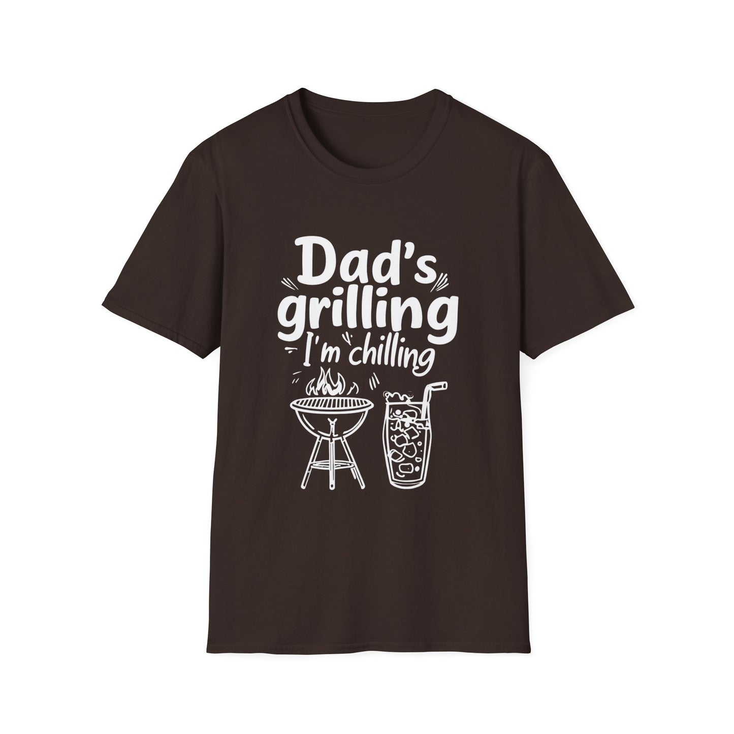 Dad’s Grilling, I’m Chilling Unisex T-Shirt, Gift for BBQ Lovers, Funny Summer Tee, Father's Day, Family Gatherings, Casual Wear
