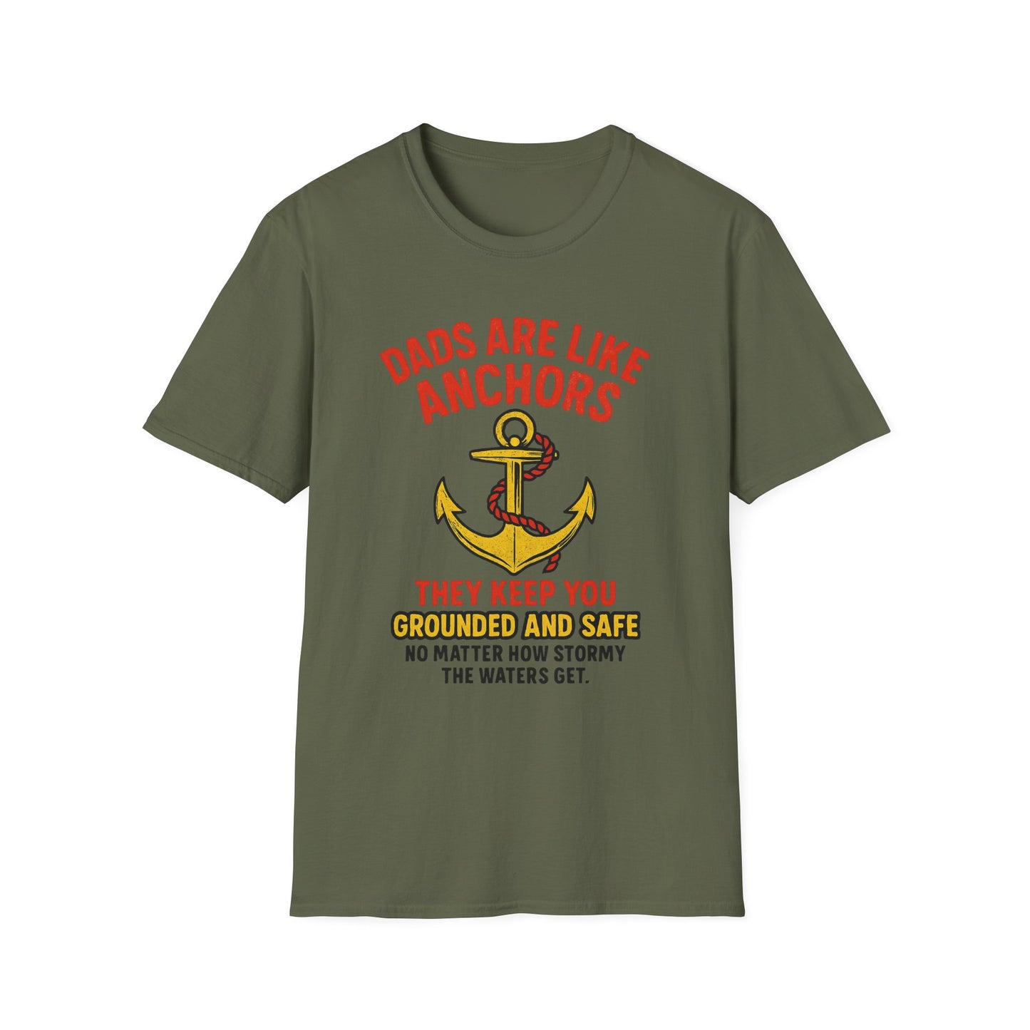 Dads are Like Anchors Unisex T-Shirt, Father's Day Gift, Nautical Tees, Gift for Dad, Casual Wear, Softstyle Shirt