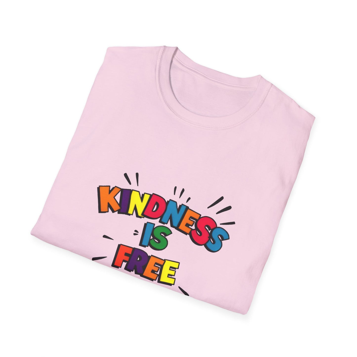 Kindness Is Free Unisex Softstyle T-Shirt | Inspirational Graphic Tee for Everyday Wear, Gifts, and Casual Outfits | Positive Vibes Apparel