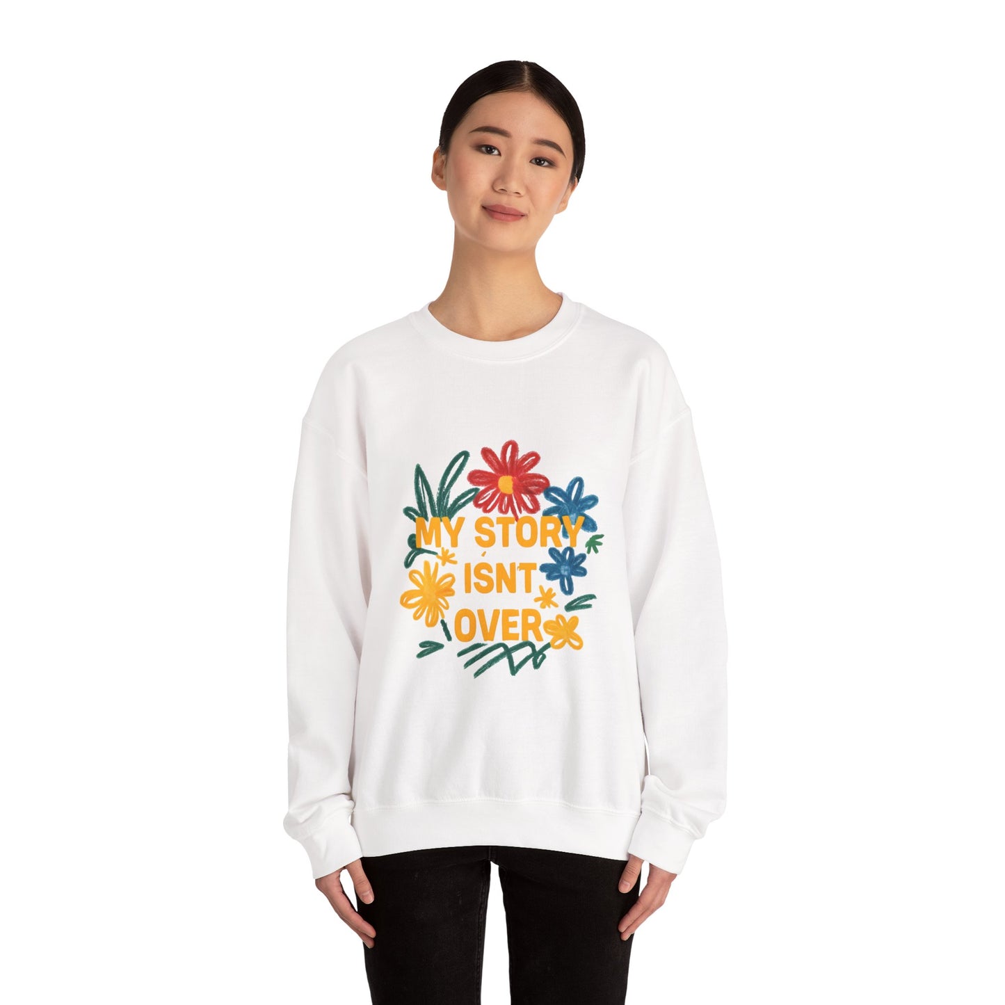 Floral Motivational Crewneck Sweatshirt, Cozy Unisex Sweatshirt, Inspirational Gift, Spring Fashion, Self-Care Apparel