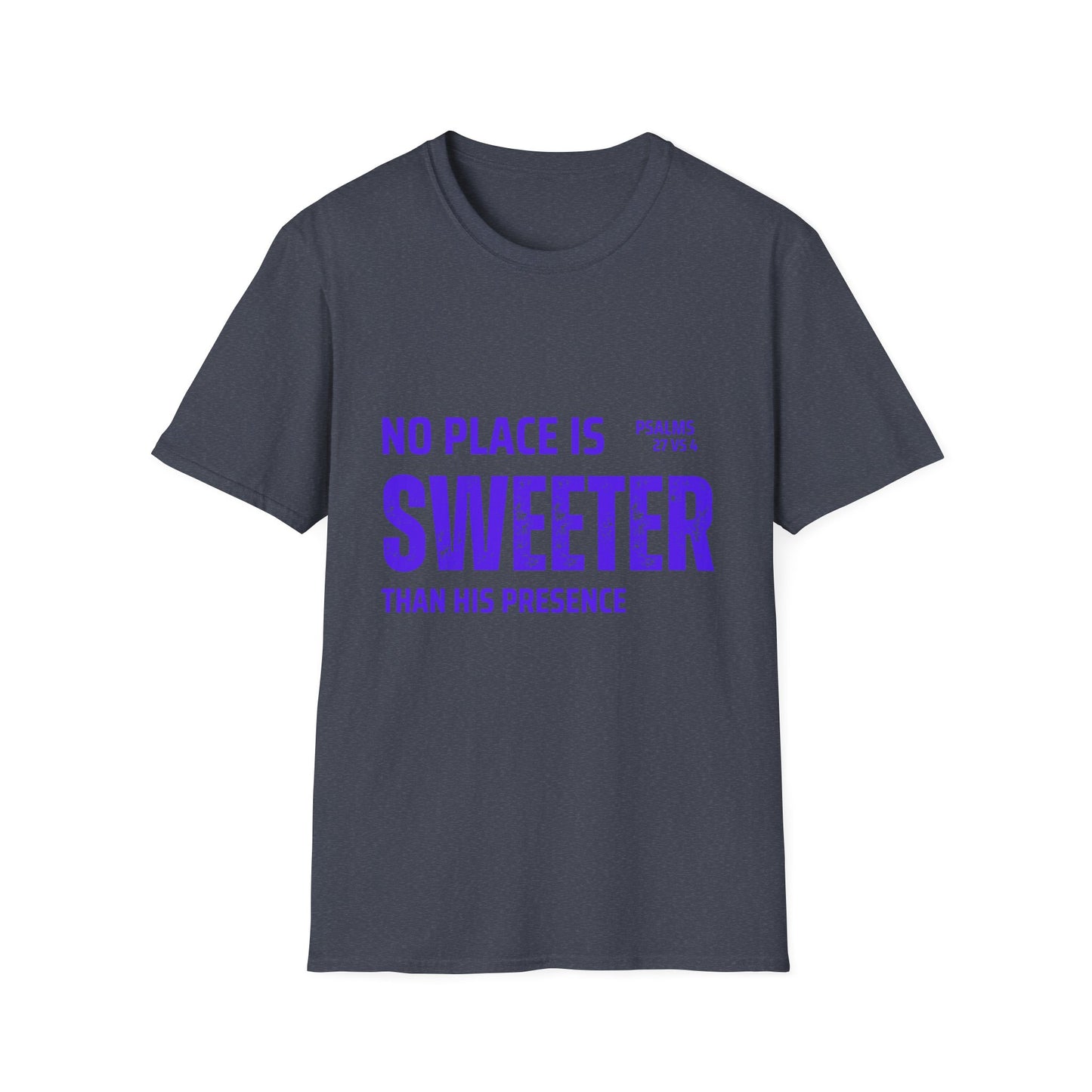 No Place Is Sweeter Unisex Softstyle T-Shirt, Christian Tee, Faith Shirt, Inspirational Gift, Casual Wear