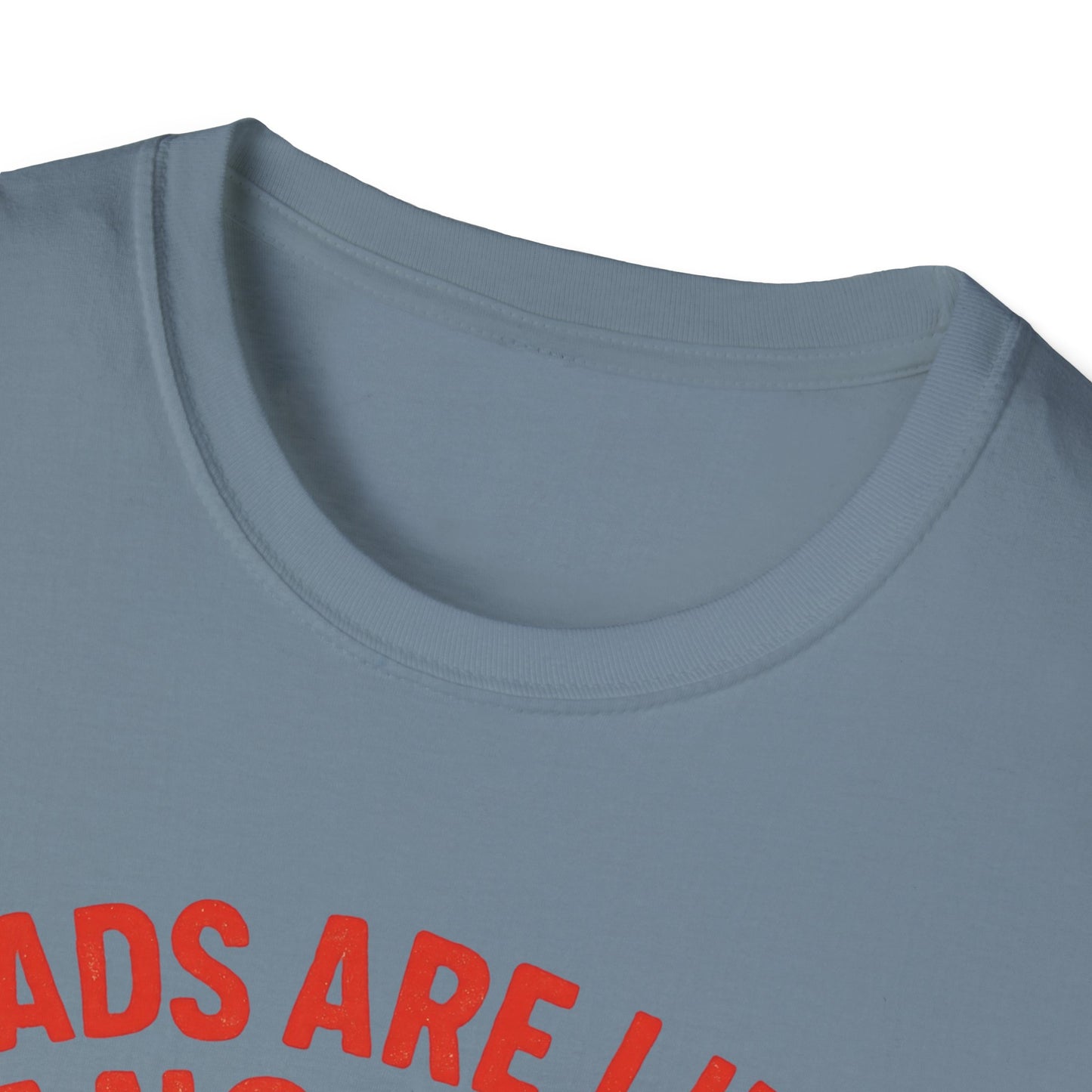 Dads are Like Anchors Unisex T-Shirt, Father's Day Gift, Nautical Tees, Gift for Dad, Casual Wear, Softstyle Shirt