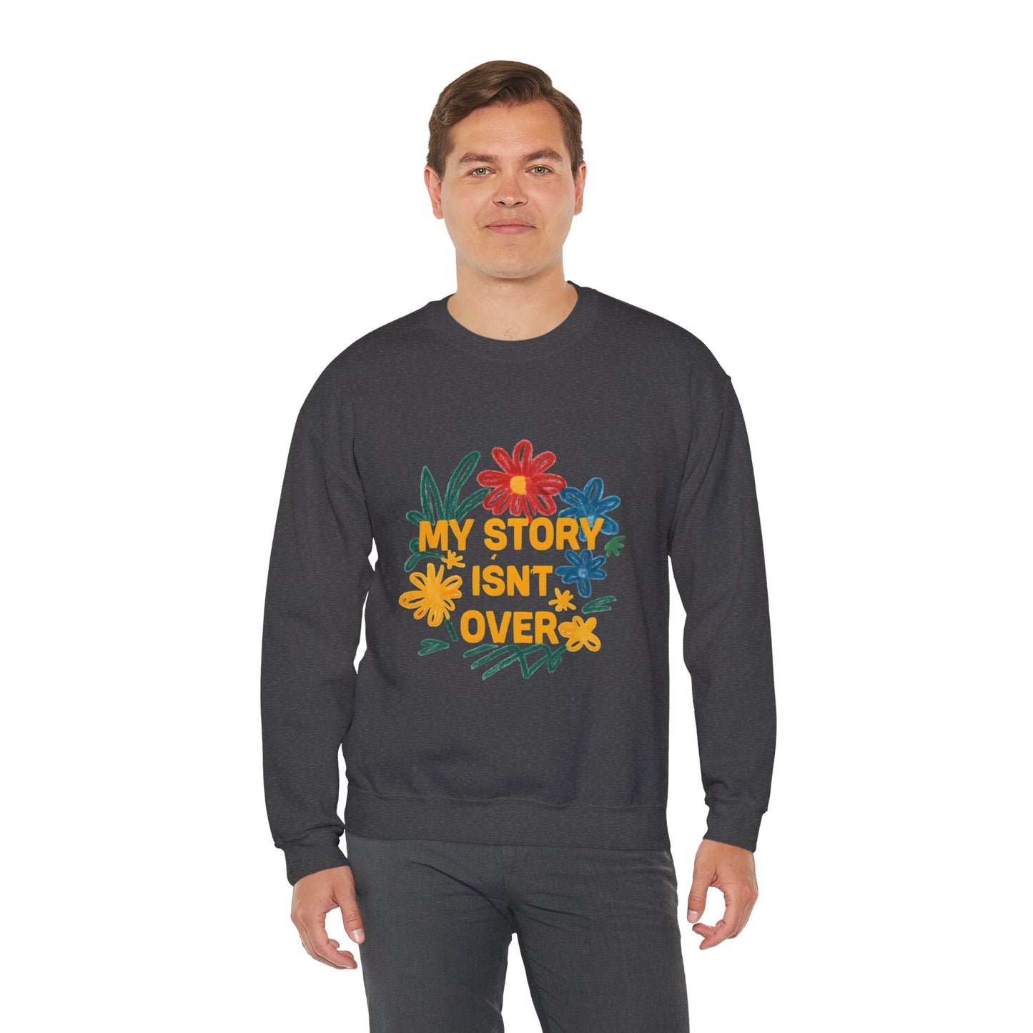Floral Motivational Crewneck Sweatshirt, Cozy Unisex Sweatshirt, Inspirational Gift, Spring Fashion, Self-Care Apparel
