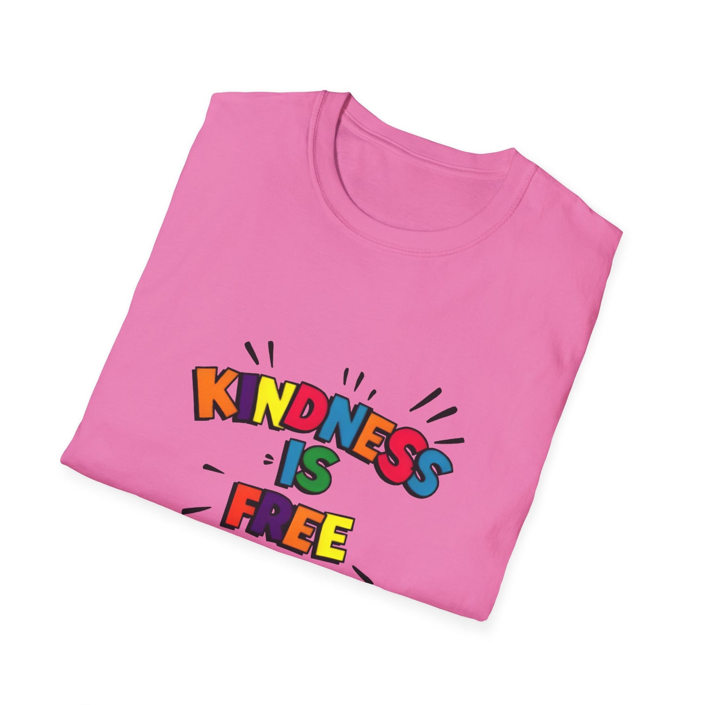 Kindness Is Free Unisex Softstyle T-Shirt | Inspirational Graphic Tee for Everyday Wear, Gifts, and Casual Outfits | Positive Vibes Apparel