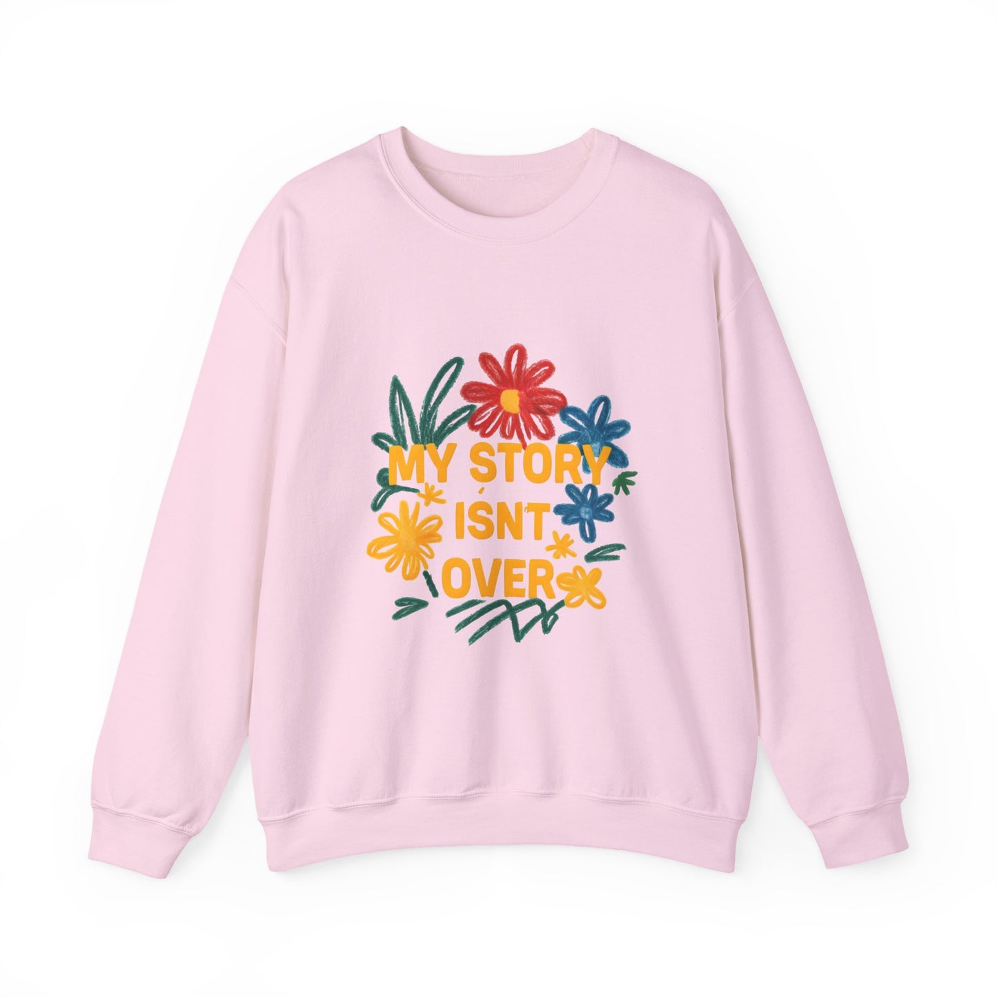 Floral Motivational Crewneck Sweatshirt, Cozy Unisex Sweatshirt, Inspirational Gift, Spring Fashion, Self-Care Apparel