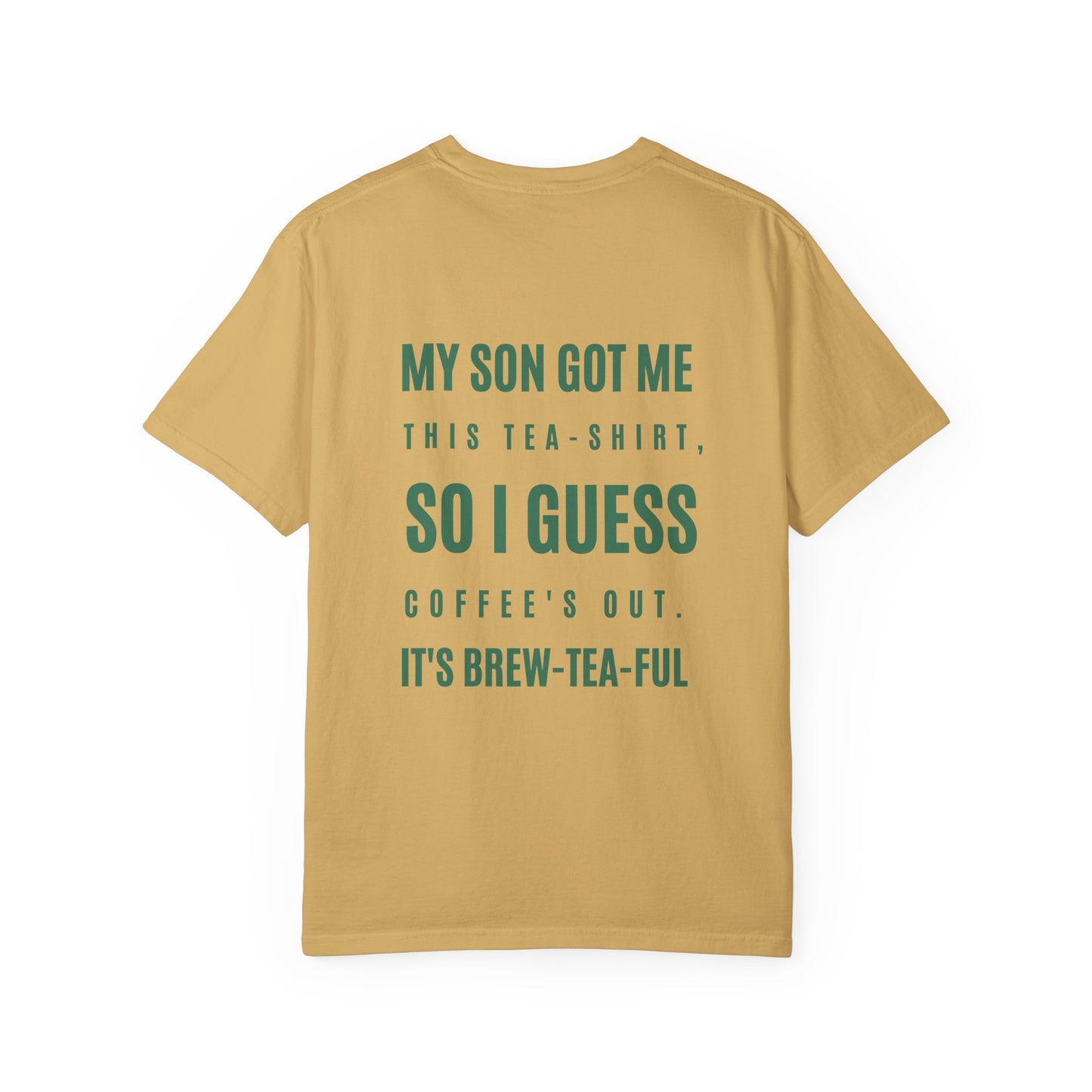 "My Son Got Me This Tea-Shirt" - Funny Father's Day Gift from Son | Coffee Lover's Pun Tee