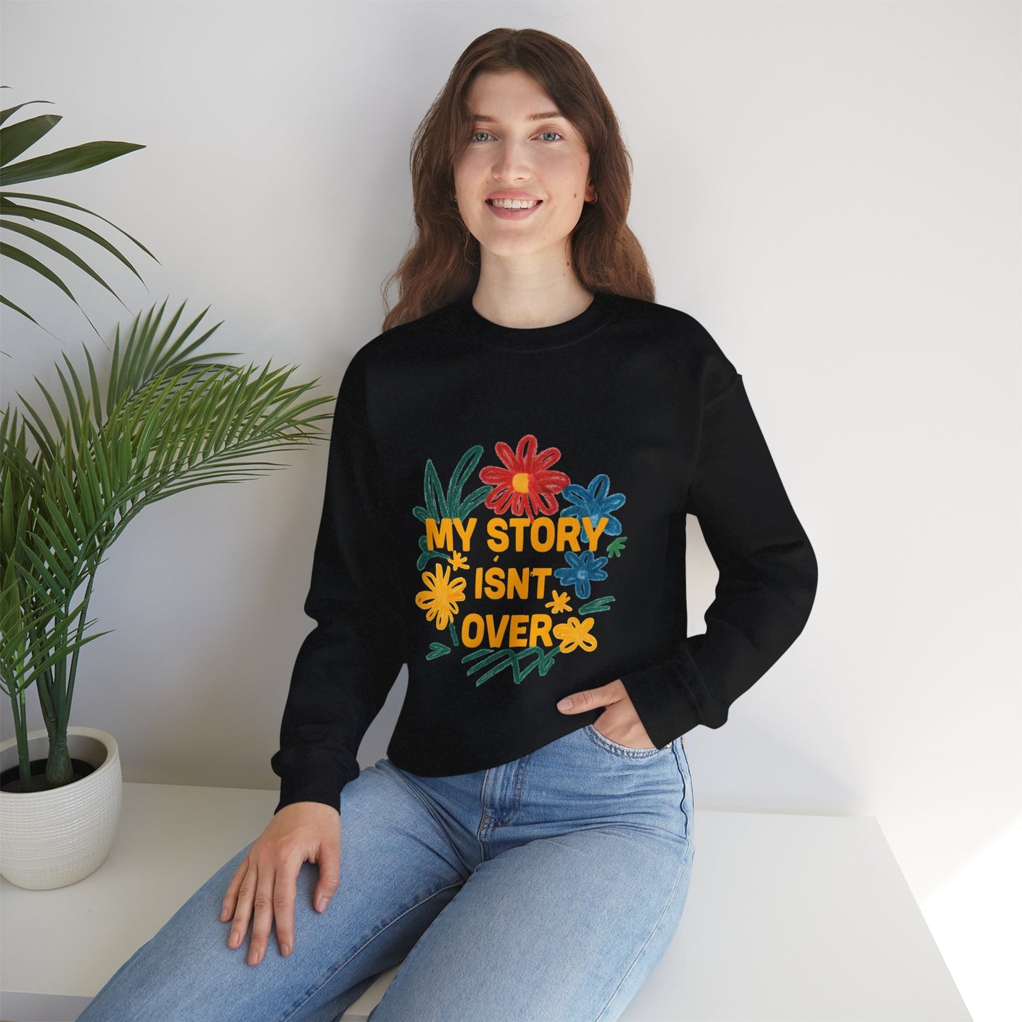 Floral Motivational Crewneck Sweatshirt, Cozy Unisex Sweatshirt, Inspirational Gift, Spring Fashion, Self-Care Apparel