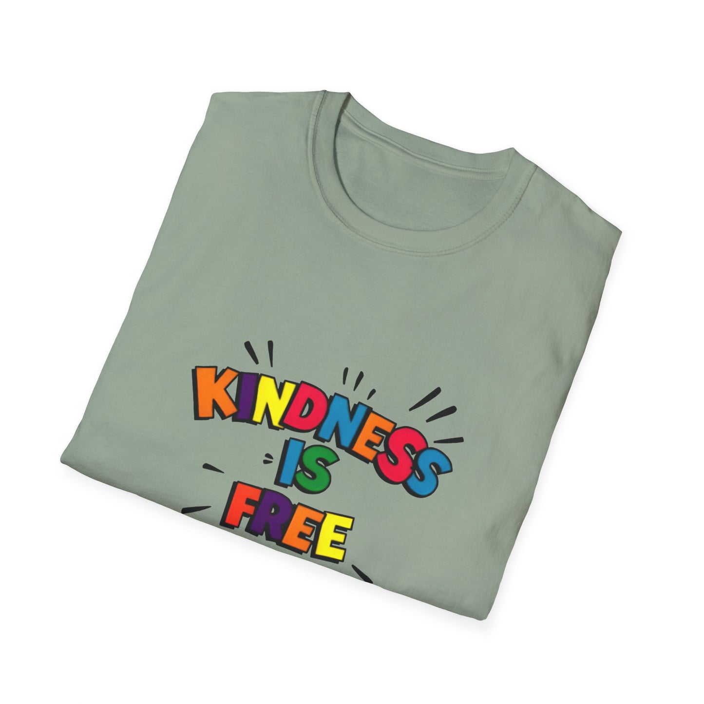 Kindness Is Free Unisex Softstyle T-Shirt | Inspirational Graphic Tee for Everyday Wear, Gifts, and Casual Outfits | Positive Vibes Apparel