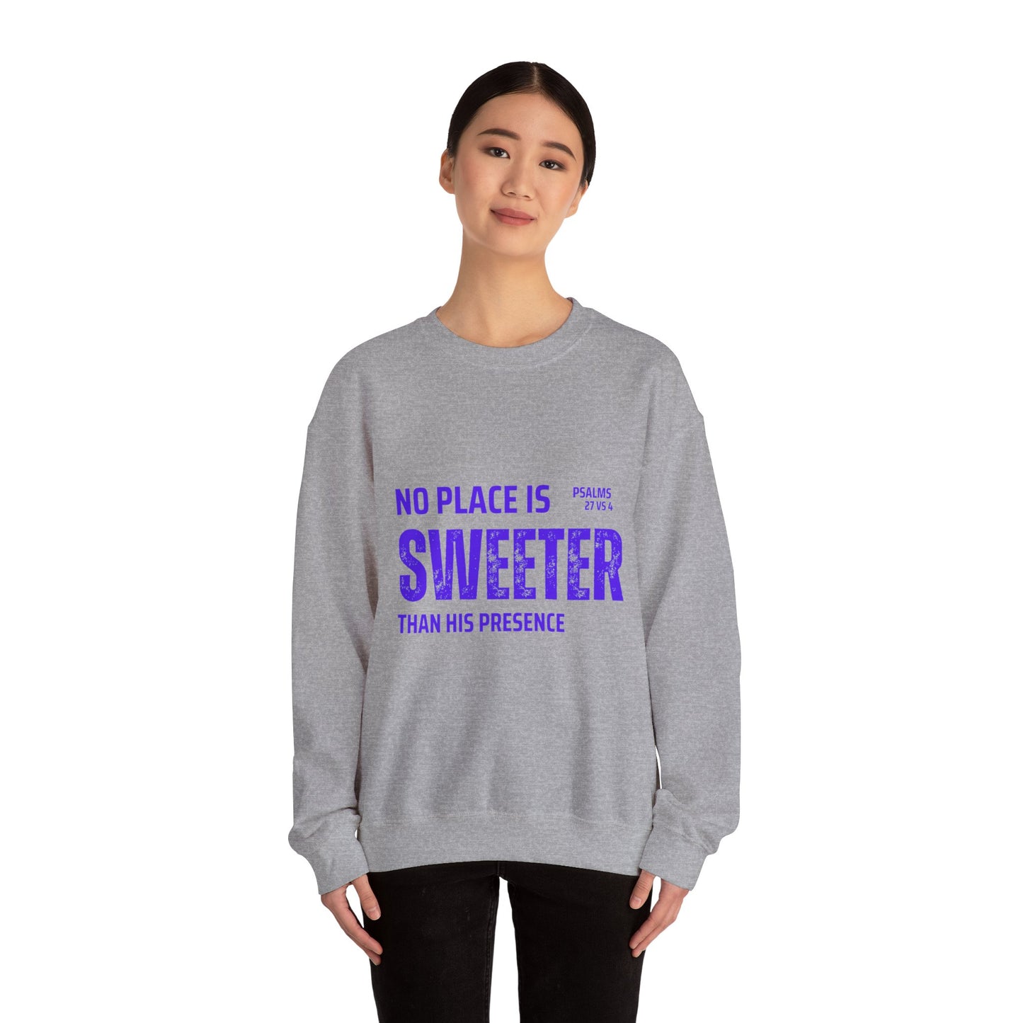 No Place is Sweeter Crewneck Sweatshirt, Inspirational Christian Apparel, Cozy Religious Gift, Bible Verse Sweatshirt, Faith-Based Fashion