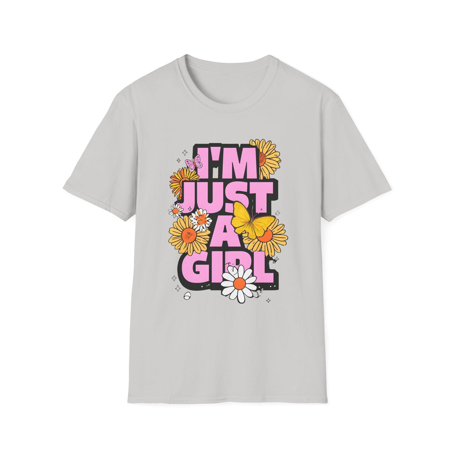 “I'm Just a Girl” Floral Unisex Softstyle T-Shirt – Expressive, Comfortable & Stylish