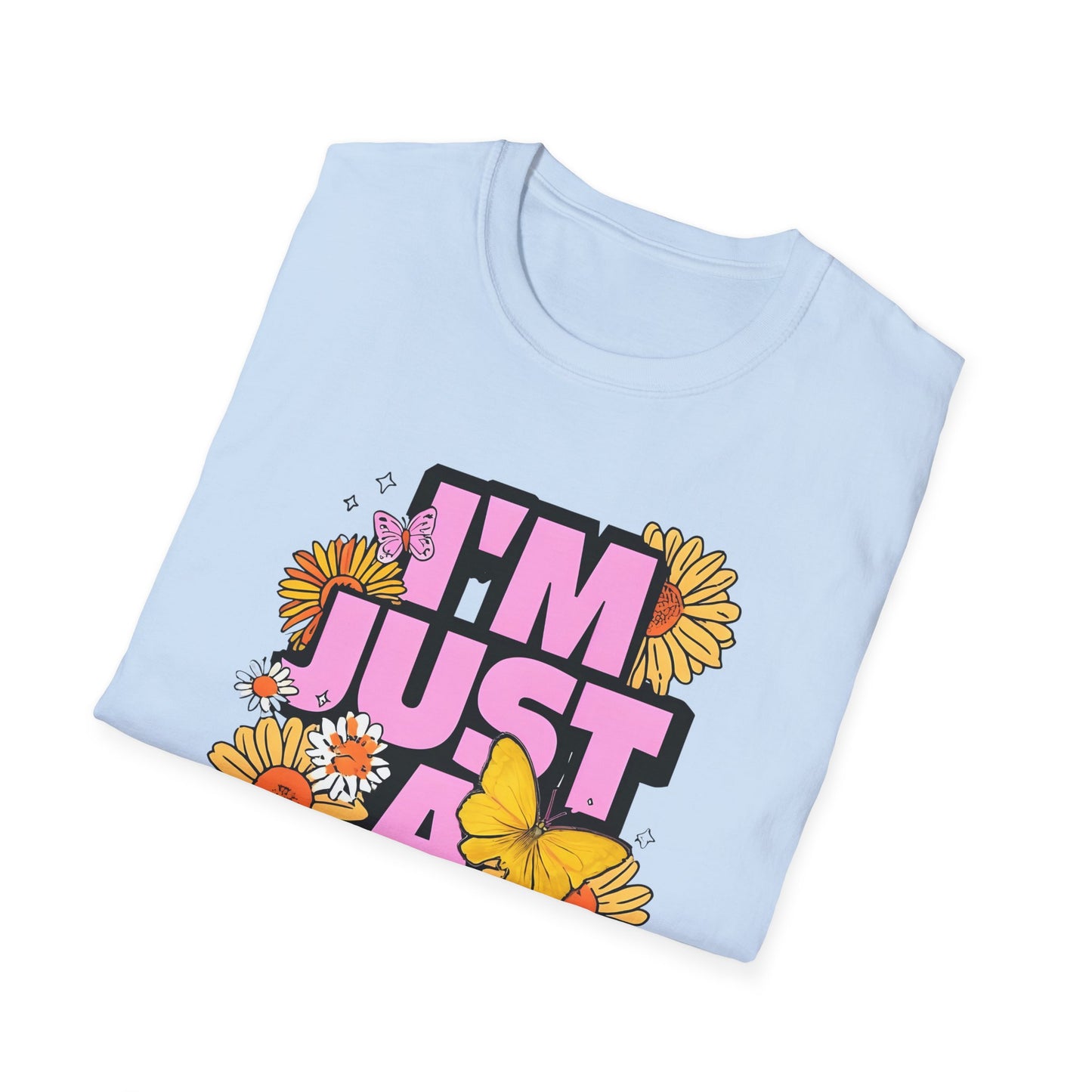 “I'm Just a Girl” Floral Unisex Softstyle T-Shirt – Expressive, Comfortable & Stylish