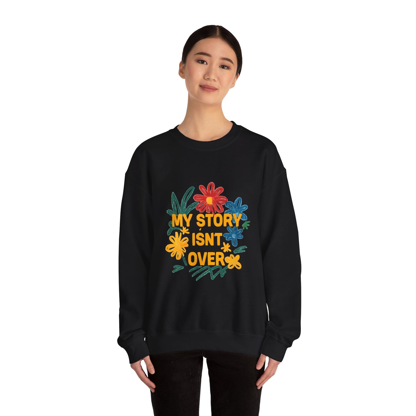 Floral Motivational Crewneck Sweatshirt, Cozy Unisex Sweatshirt, Inspirational Gift, Spring Fashion, Self-Care Apparel