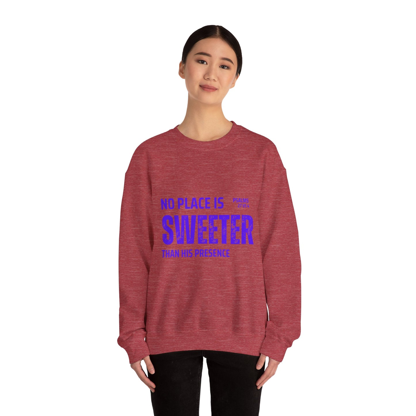 No Place is Sweeter Crewneck Sweatshirt, Inspirational Christian Apparel, Cozy Religious Gift, Bible Verse Sweatshirt, Faith-Based Fashion