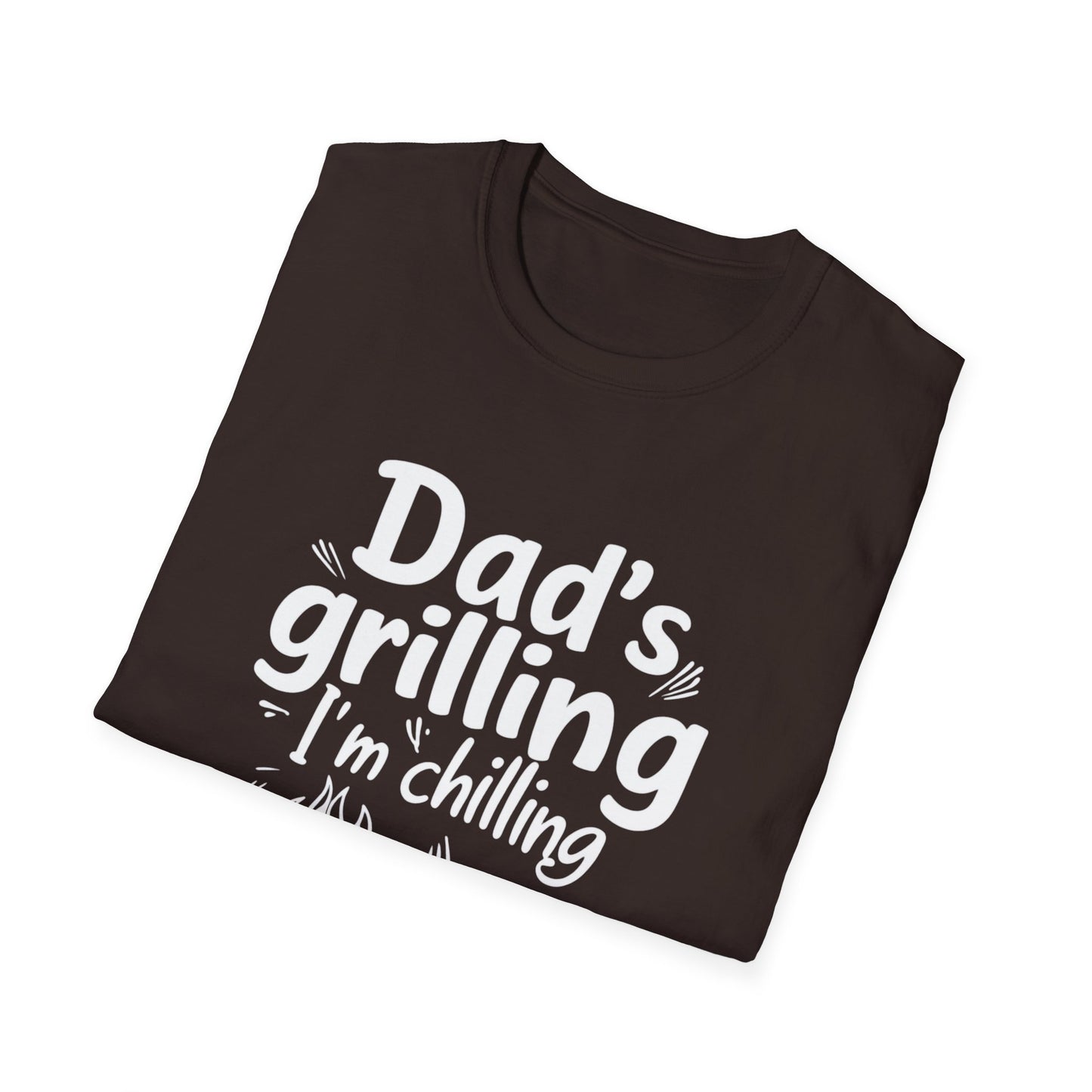 Dad’s Grilling, I’m Chilling Unisex T-Shirt, Gift for BBQ Lovers, Funny Summer Tee, Father's Day, Family Gatherings, Casual Wear