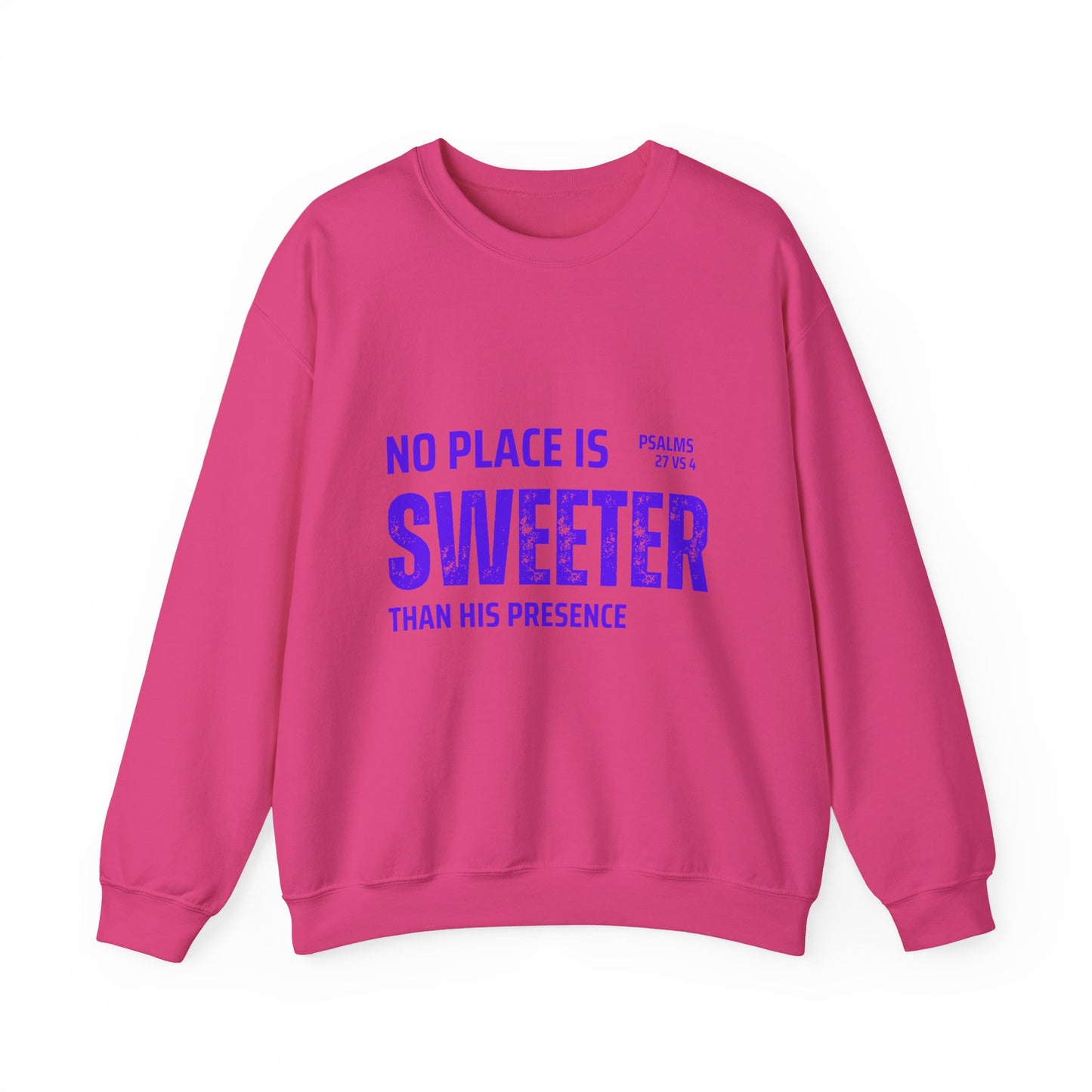 No Place is Sweeter Crewneck Sweatshirt, Inspirational Christian Apparel, Cozy Religious Gift, Bible Verse Sweatshirt, Faith-Based Fashion