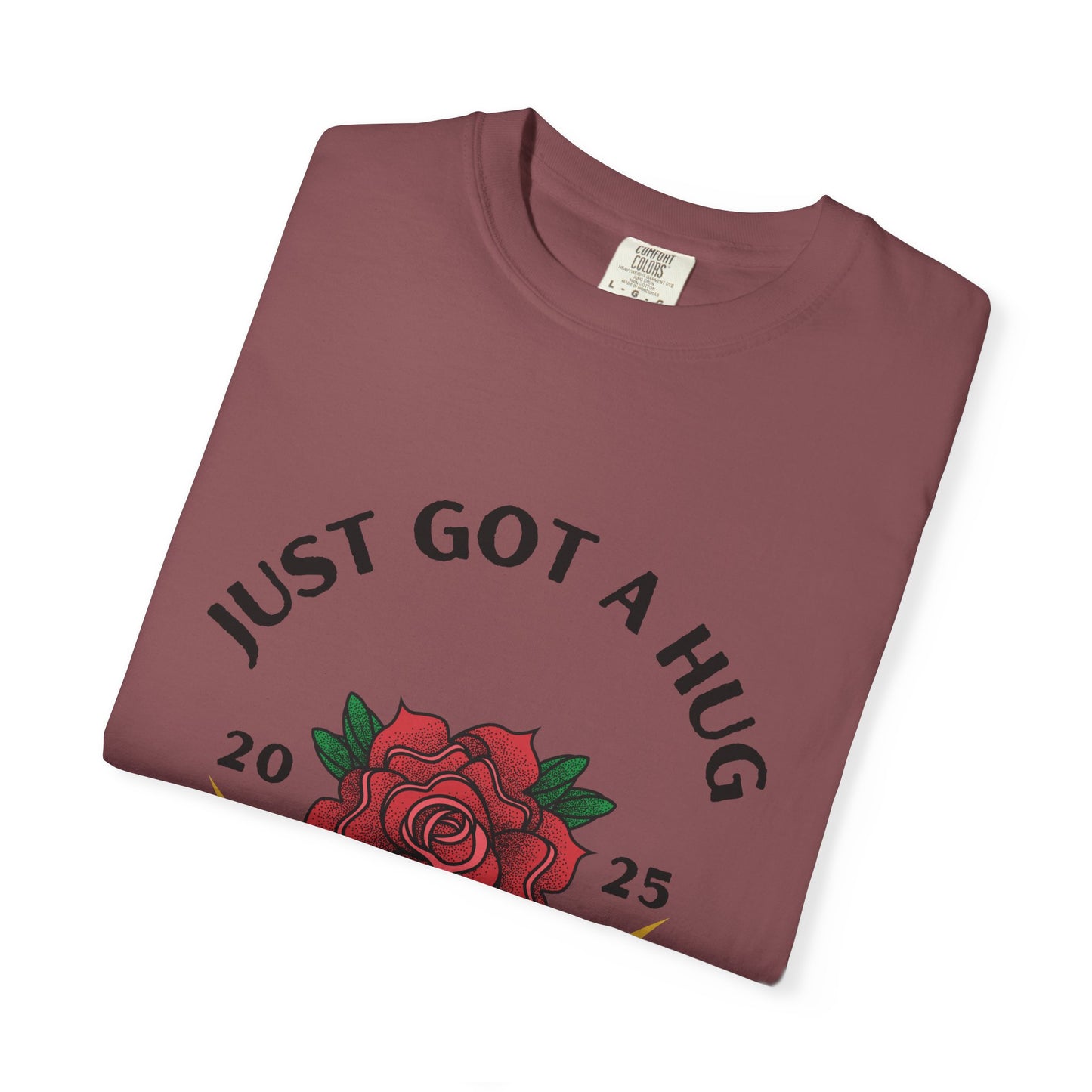 Heartfelt Rose T-Shirt - Just Got a Hug from My Daughter | Unisex Gift for Moms, Birthdays, Anniversaries, Family Events, Love