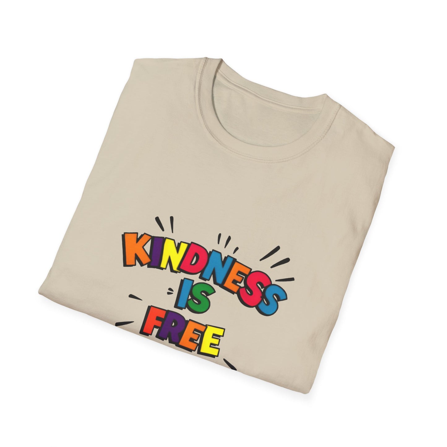 Kindness Is Free Unisex Softstyle T-Shirt | Inspirational Graphic Tee for Everyday Wear, Gifts, and Casual Outfits | Positive Vibes Apparel