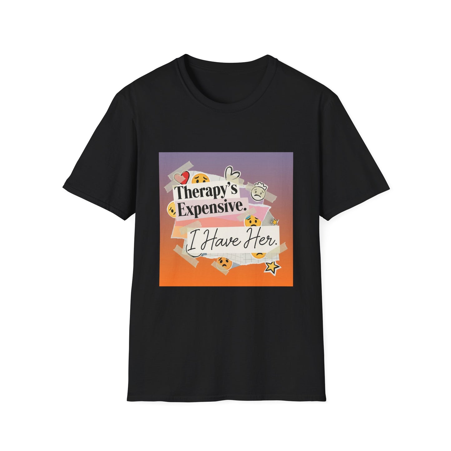 Therapy's Expensive Unisex T-Shirt, Funny Gift for Friends, Casual Wear, Self-Care Shirt, Unique Quote Tee
