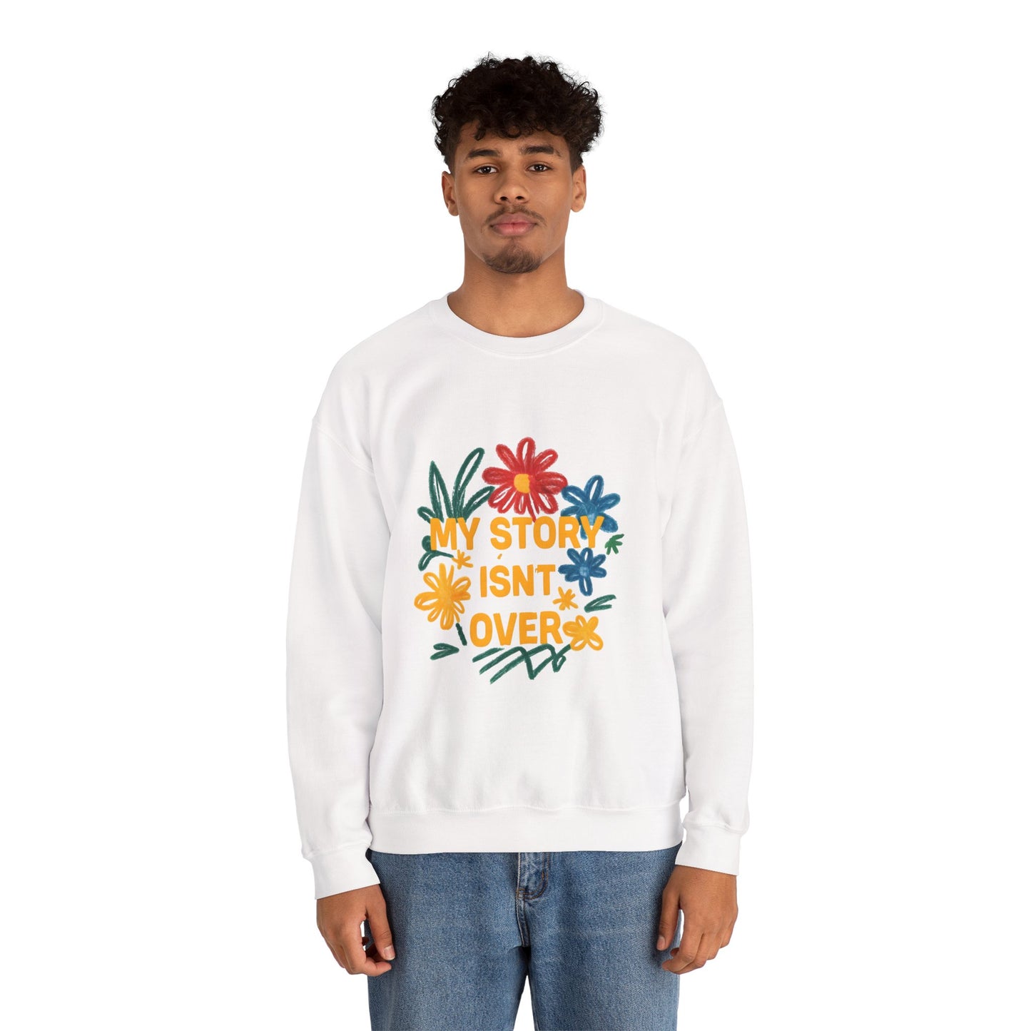 Floral Motivational Crewneck Sweatshirt, Cozy Unisex Sweatshirt, Inspirational Gift, Spring Fashion, Self-Care Apparel