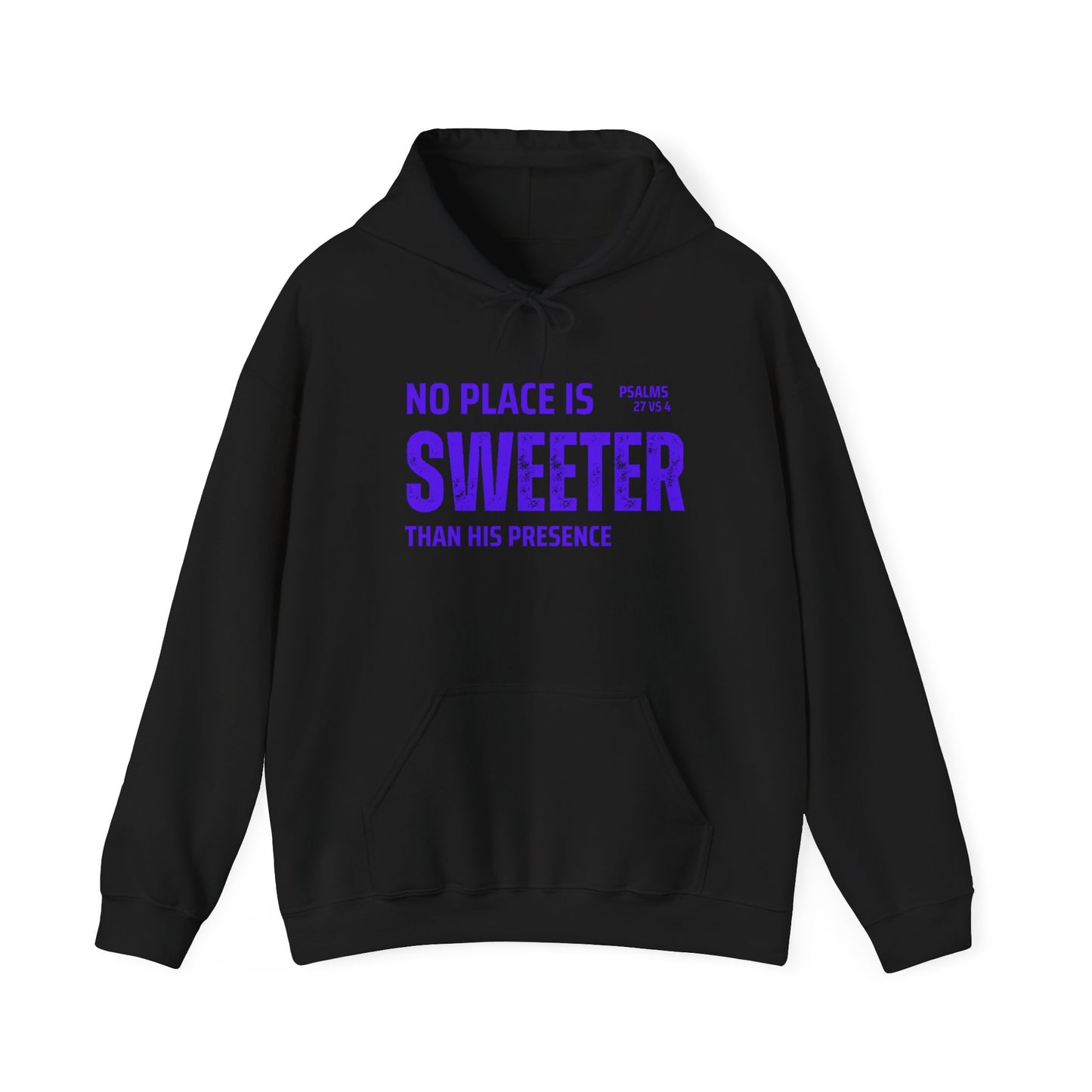 No Place is Sweeter Hoodie: Cozy Christian Sweatshirt, Gift for Believers, Bible Verse Apparel, Church Wear, Inspirational Hoodie