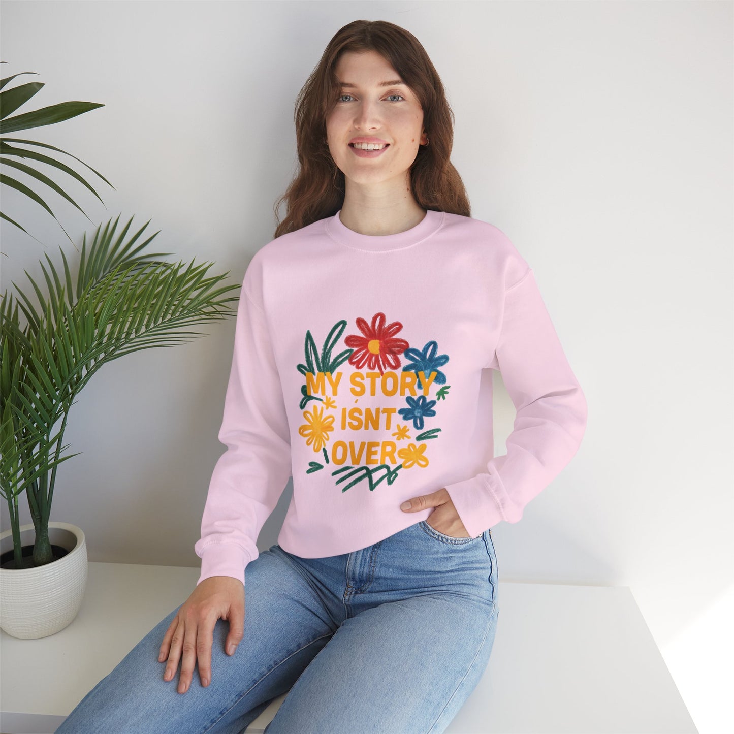 Floral Motivational Crewneck Sweatshirt, Cozy Unisex Sweatshirt, Inspirational Gift, Spring Fashion, Self-Care Apparel