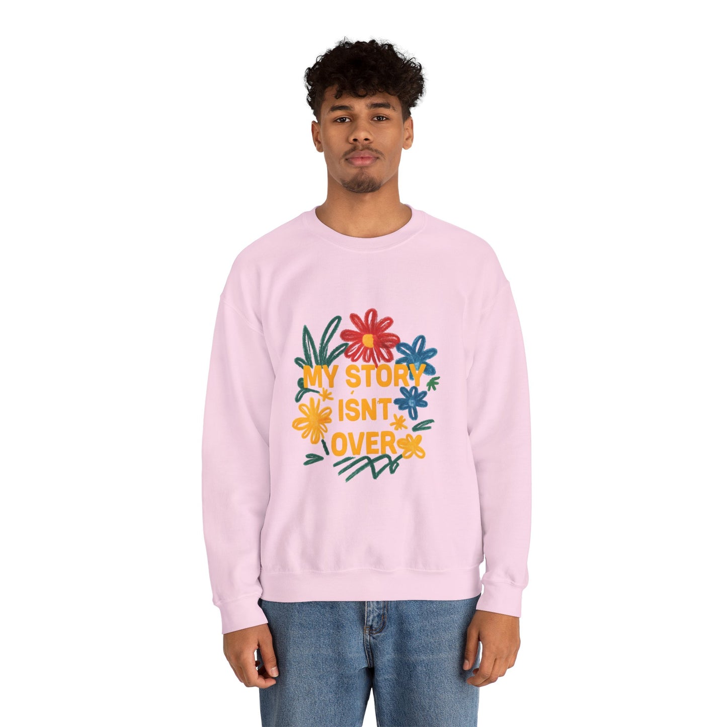 Floral Motivational Crewneck Sweatshirt, Cozy Unisex Sweatshirt, Inspirational Gift, Spring Fashion, Self-Care Apparel