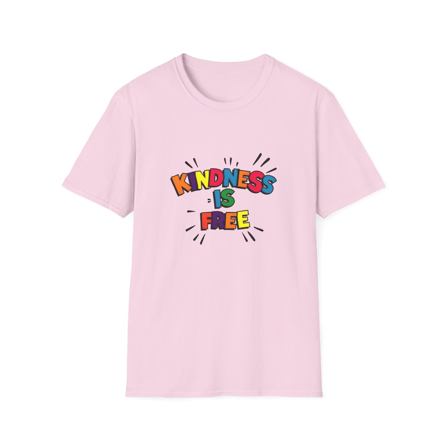 Kindness Is Free Unisex Softstyle T-Shirt | Inspirational Graphic Tee for Everyday Wear, Gifts, and Casual Outfits | Positive Vibes Apparel