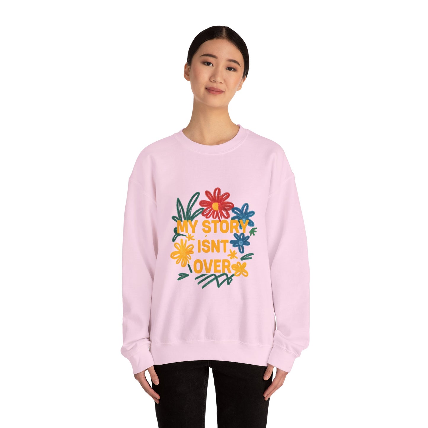 Floral Motivational Crewneck Sweatshirt, Cozy Unisex Sweatshirt, Inspirational Gift, Spring Fashion, Self-Care Apparel