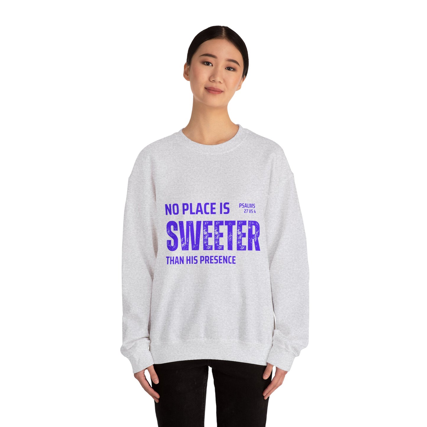 No Place is Sweeter Crewneck Sweatshirt, Inspirational Christian Apparel, Cozy Religious Gift, Bible Verse Sweatshirt, Faith-Based Fashion