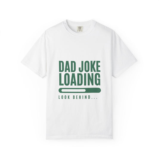 Dad Joke T-Shirt – Perfect Gift for Dads, Funny T-Shirt, Unisex Tee, Gift for Father's Day, Casual Wear, Family Humor Apparel