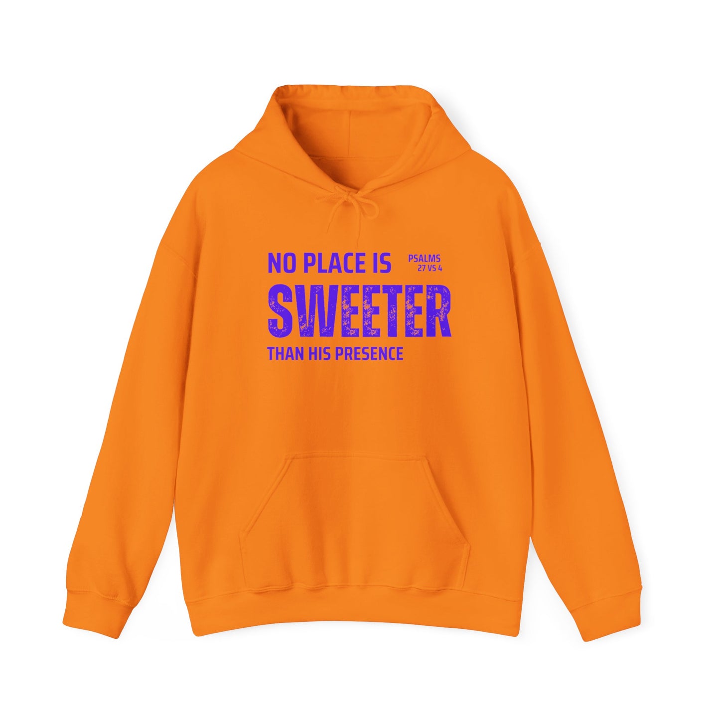 No Place is Sweeter Hoodie: Cozy Christian Sweatshirt, Gift for Believers, Bible Verse Apparel, Church Wear, Inspirational Hoodie
